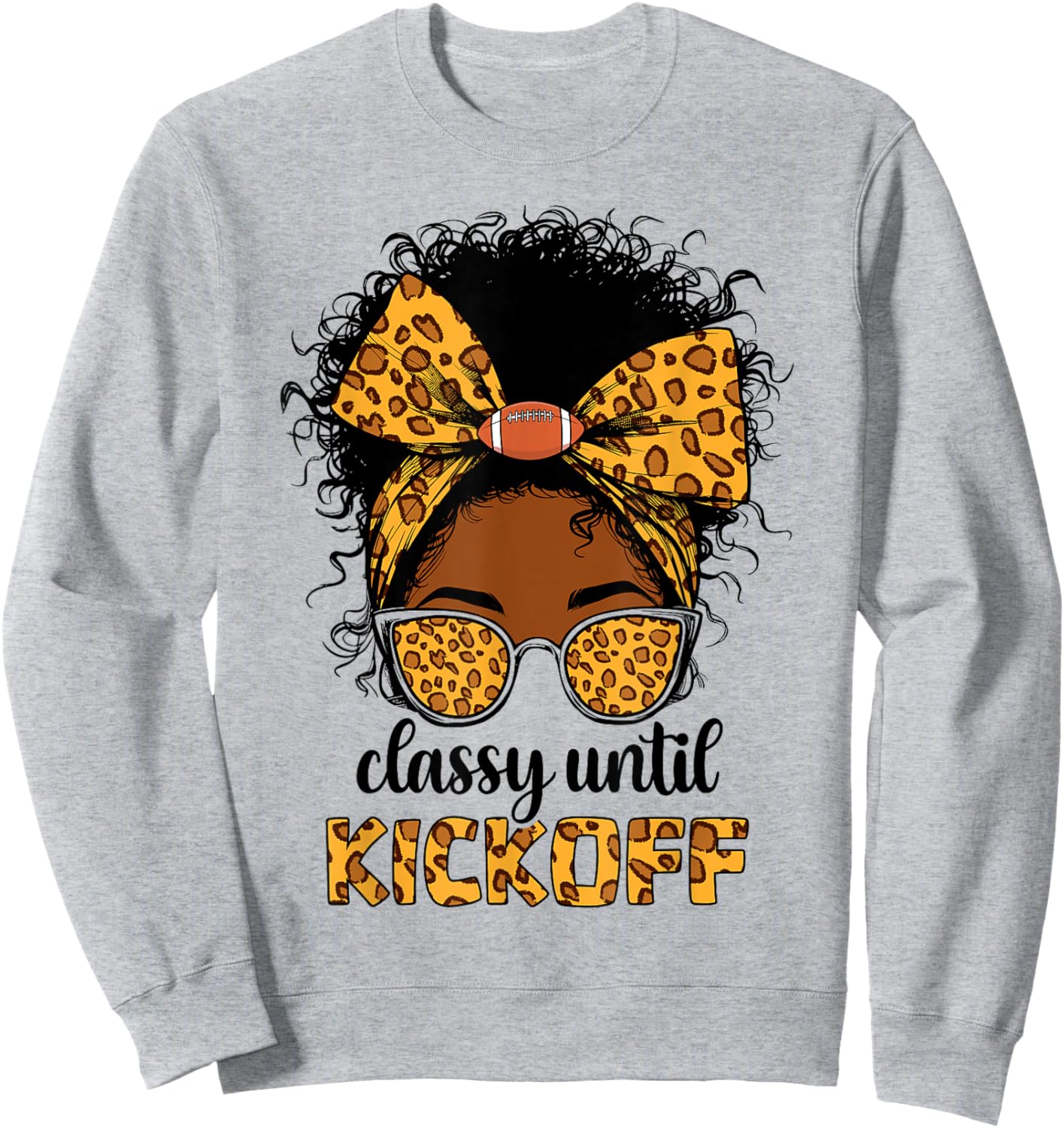 Classy Until Kickoff Football Black Women Messy Bun Leopard Sweatshirt - Sweatshirt | Ash