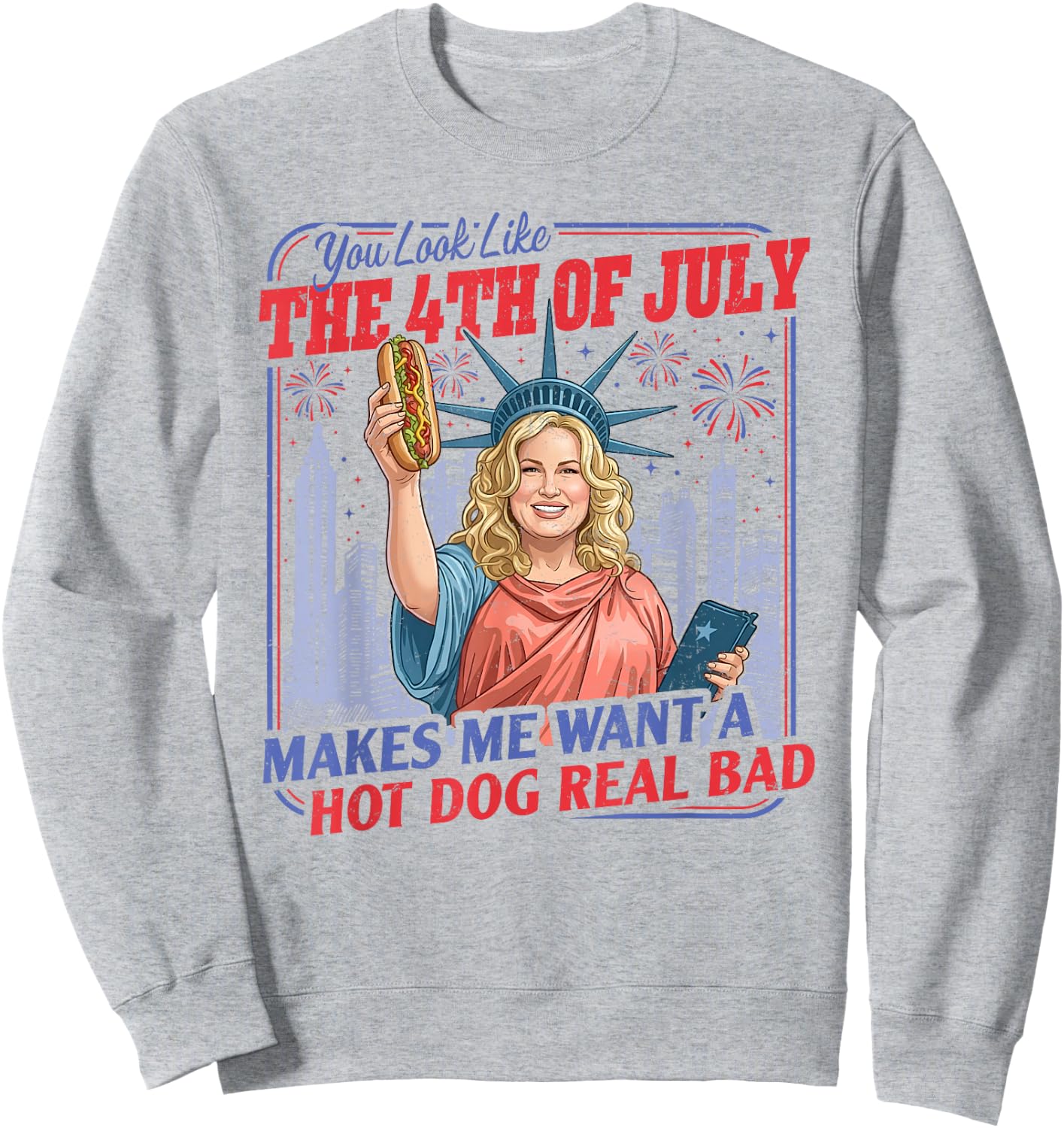 Celebrate 250th Anniversary, You Look Like 4th of July Sweatshirt - Sweatshirt | Ash