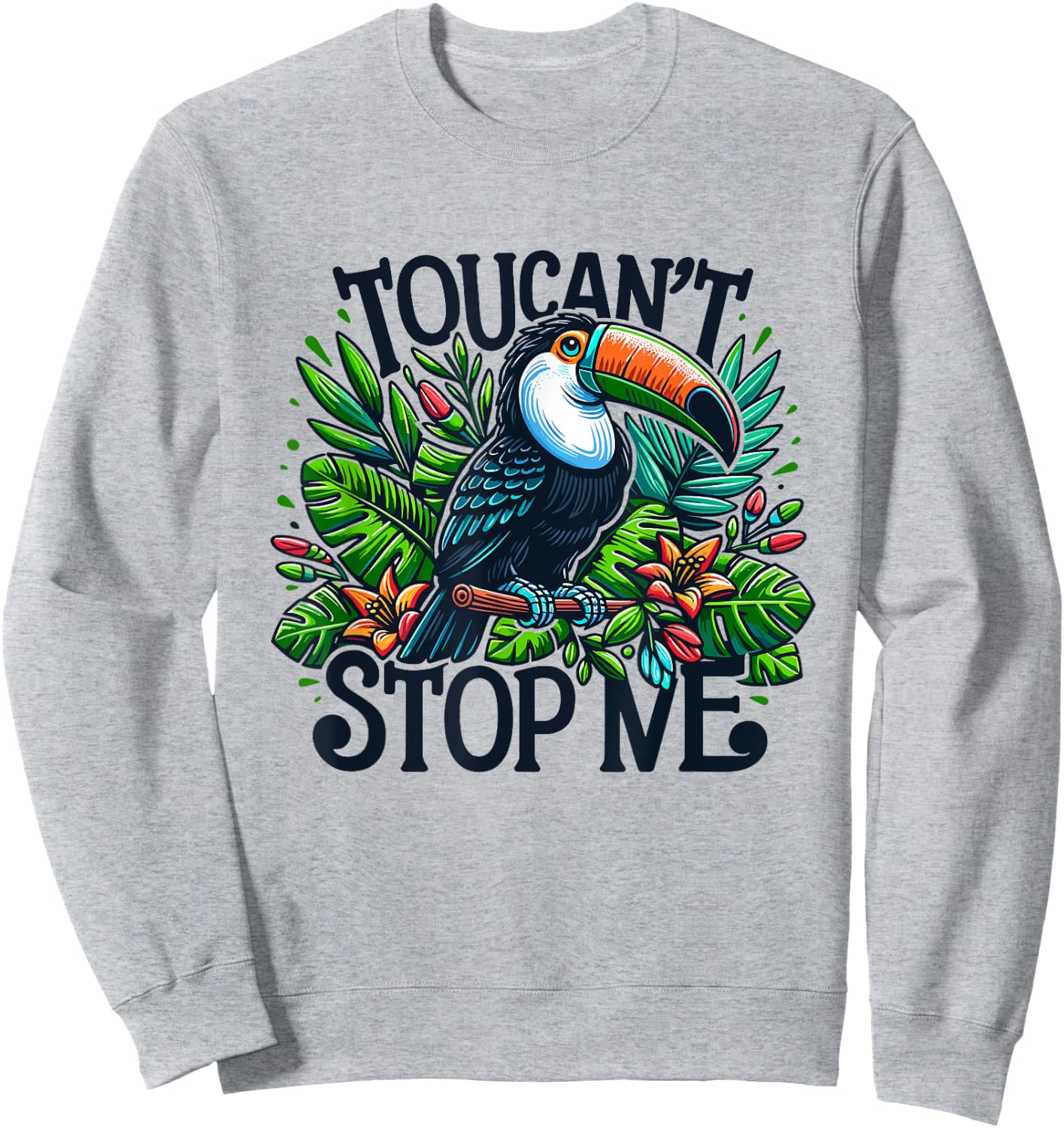Toucan't Stop Me Jungle Bird , grey, S Sweatshirt - Sweatshirt | Ash