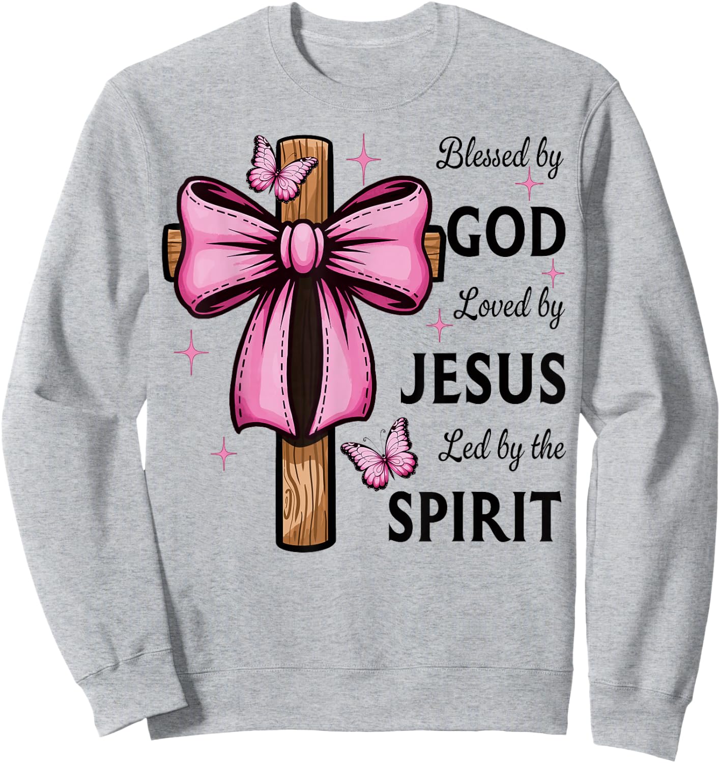 Blessed by God Loved by Jesus Pink Coquette Bow and Cross Sweatshirt - Sweatshirt | Ash