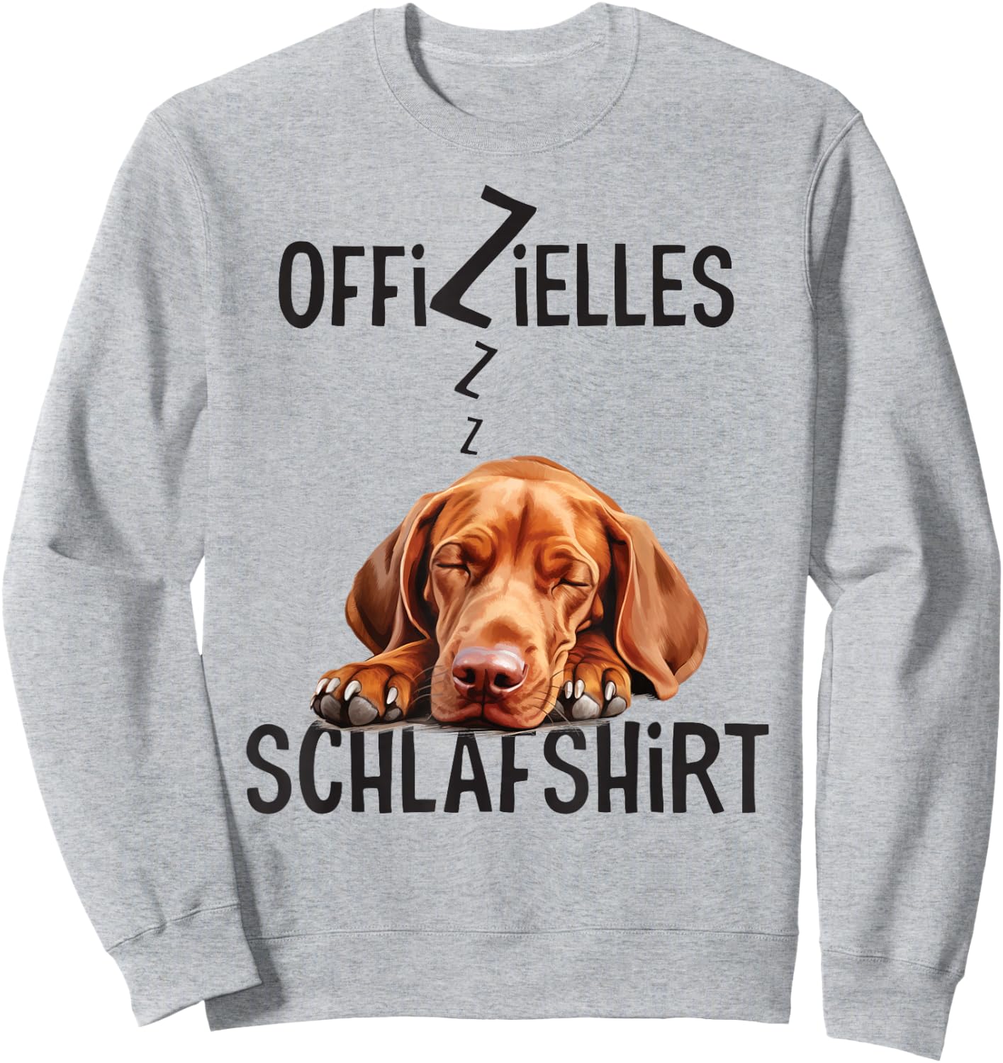 Vizsla Offizielles Schlafshirt Mit Hund Lustig Sweatshirt - Sweatshirt | Ash