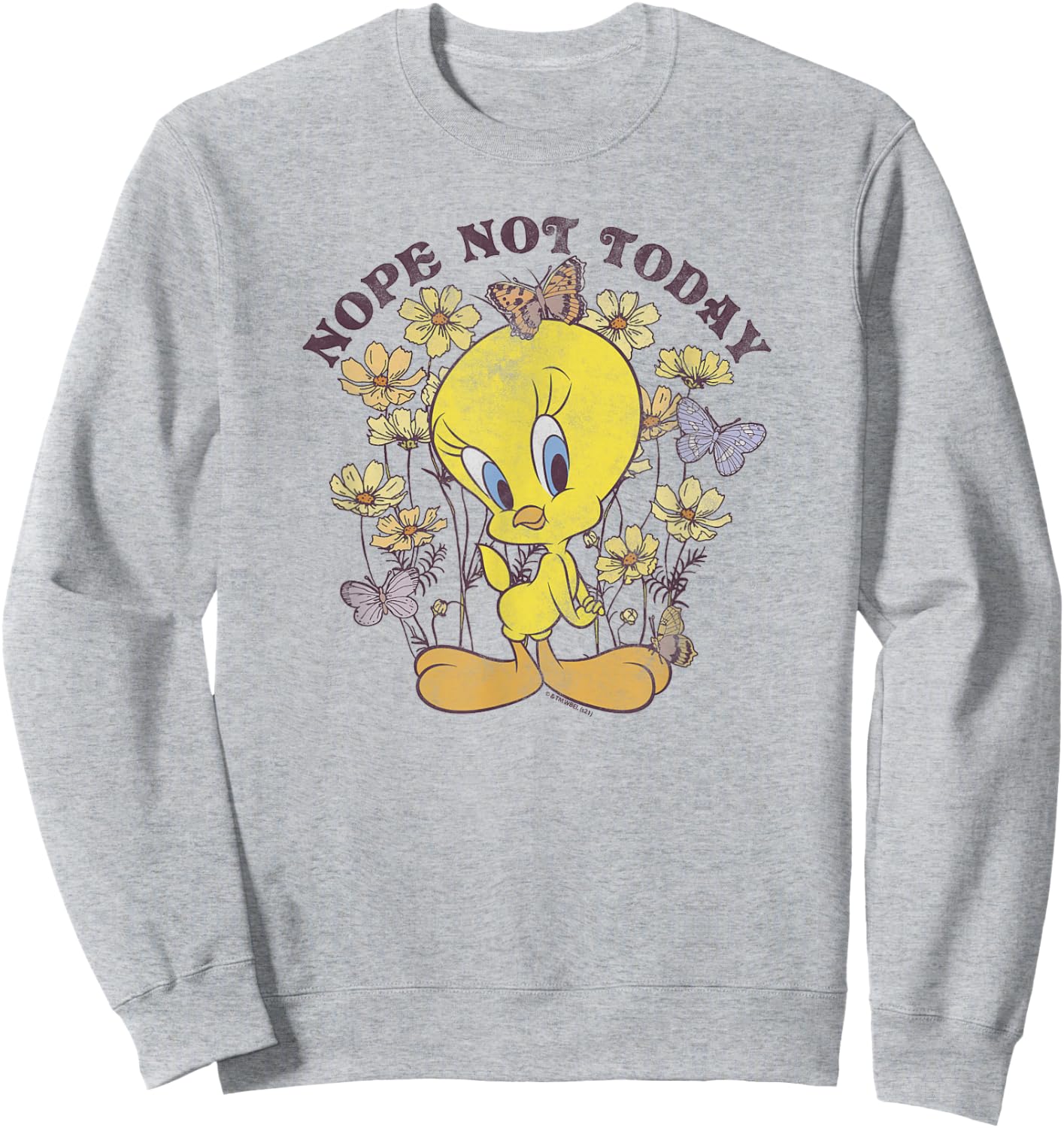 Looney Tunes Tweety Bird Floral Butterfly Nope Not Today Sweatshirt - Sweatshirt | Ash