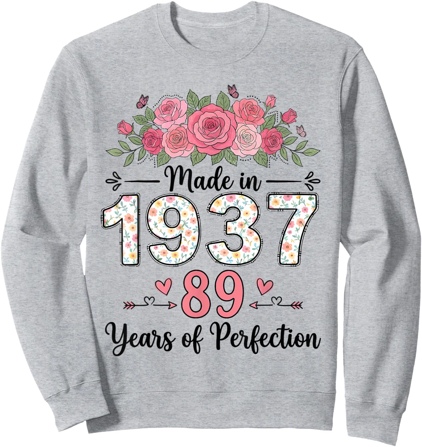 Hergestellt im Jahr 1937, Florale Geschenke zum 89. Geburtstag, Damen ab 89 Jahren Sweatshirt - Sweatshirt | Ash