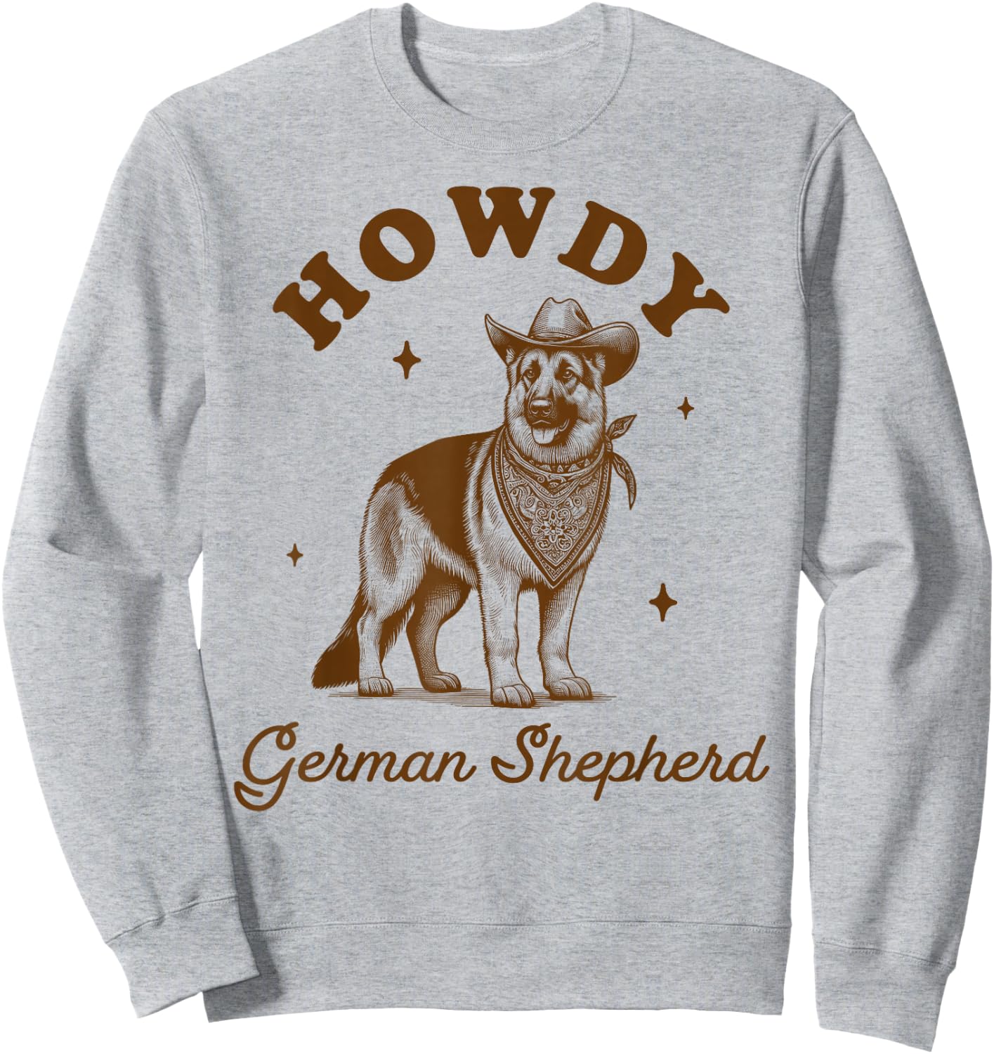 German Shepherd Mom Western Life Howdy German Shepherd Sweatshirt - Sweatshirt | Ash