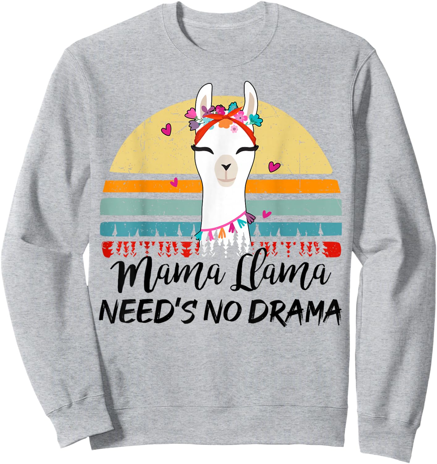 Llama-Shirt Mama-Llama Need No Drama Mothers Day Funny Women Sweatshirt - Sweatshirt | Ash