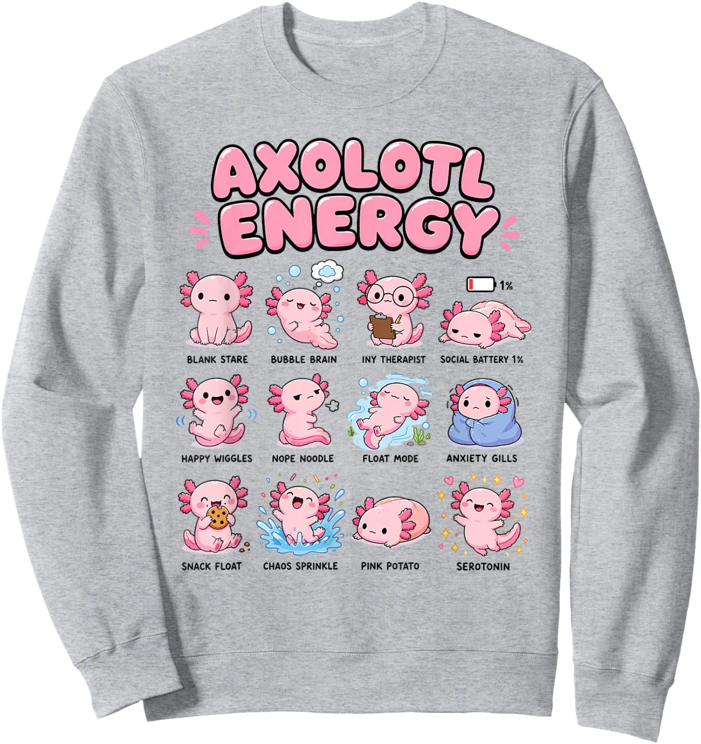 Axolotl Energy Cute Kawaii Mood Chart Pink Salamander Art Sweatshirt - Sweatshirt | Ash
