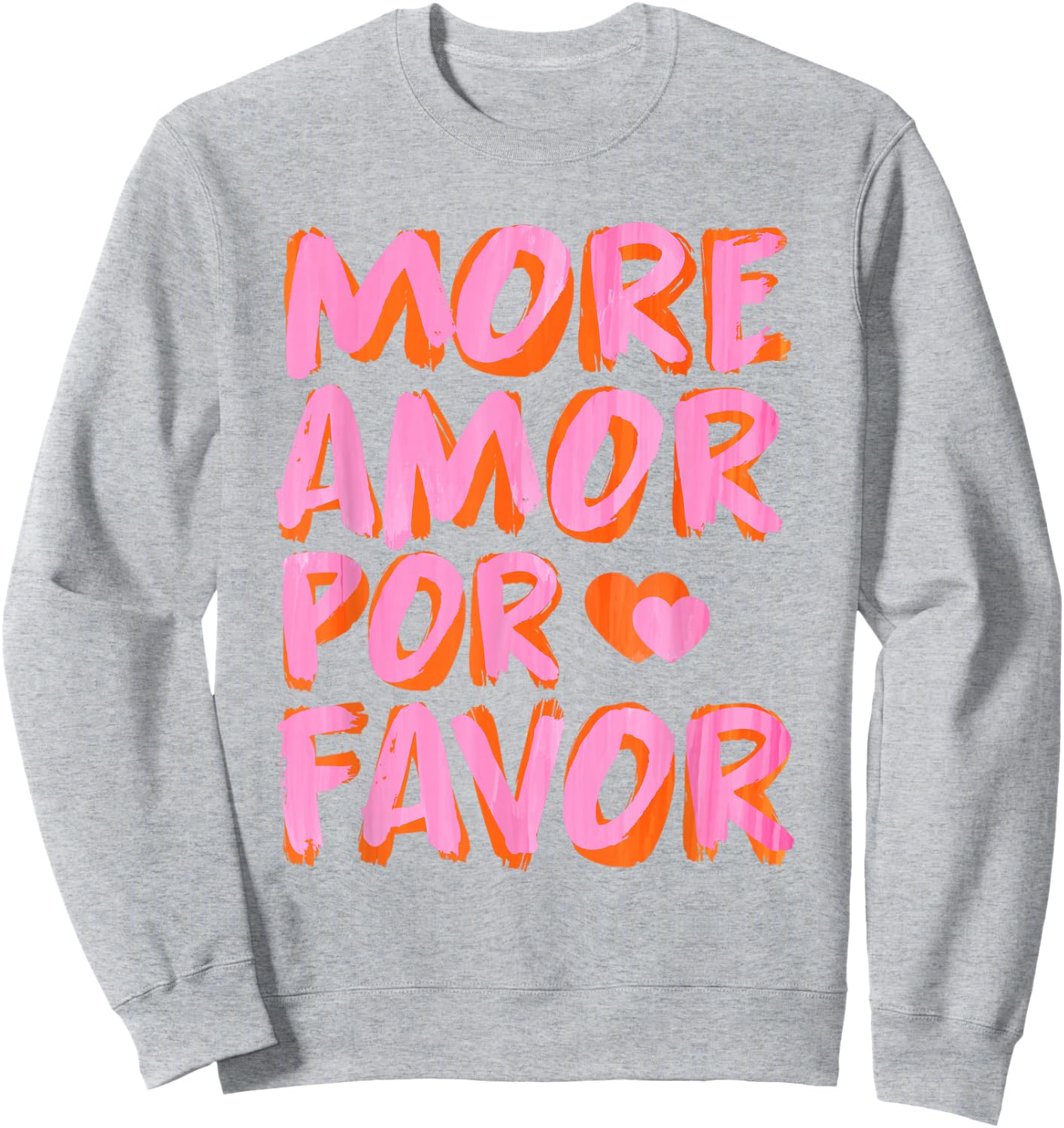 More Amor Por FAVOR X Mehr Liebe - Selbstliebe Selflove , White Sweatshirt - Sweatshirt | Ash