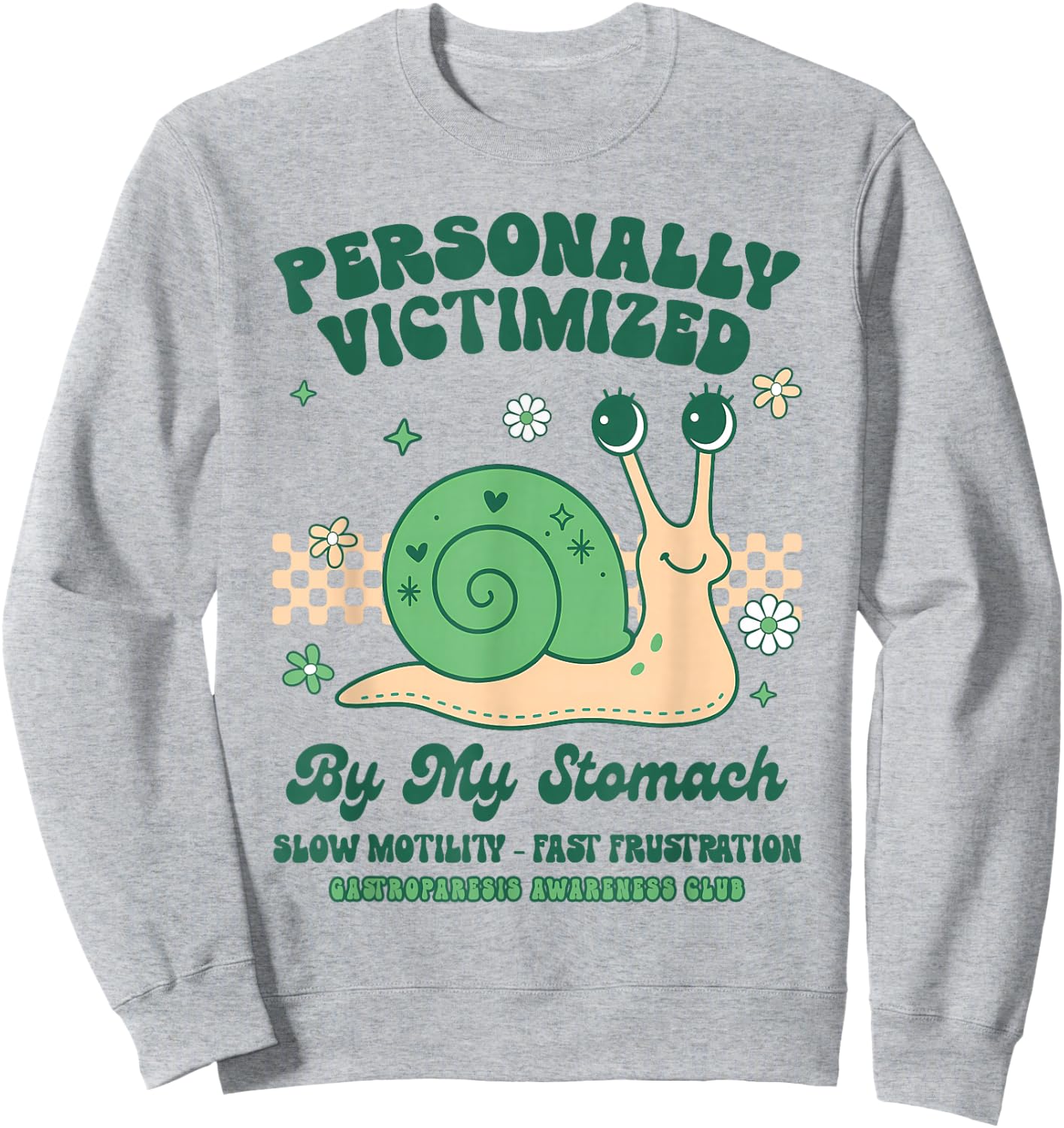 Gastroenterology IBS Personally Victimized By My Stomach Sweatshirt - Sweatshirt | Ash