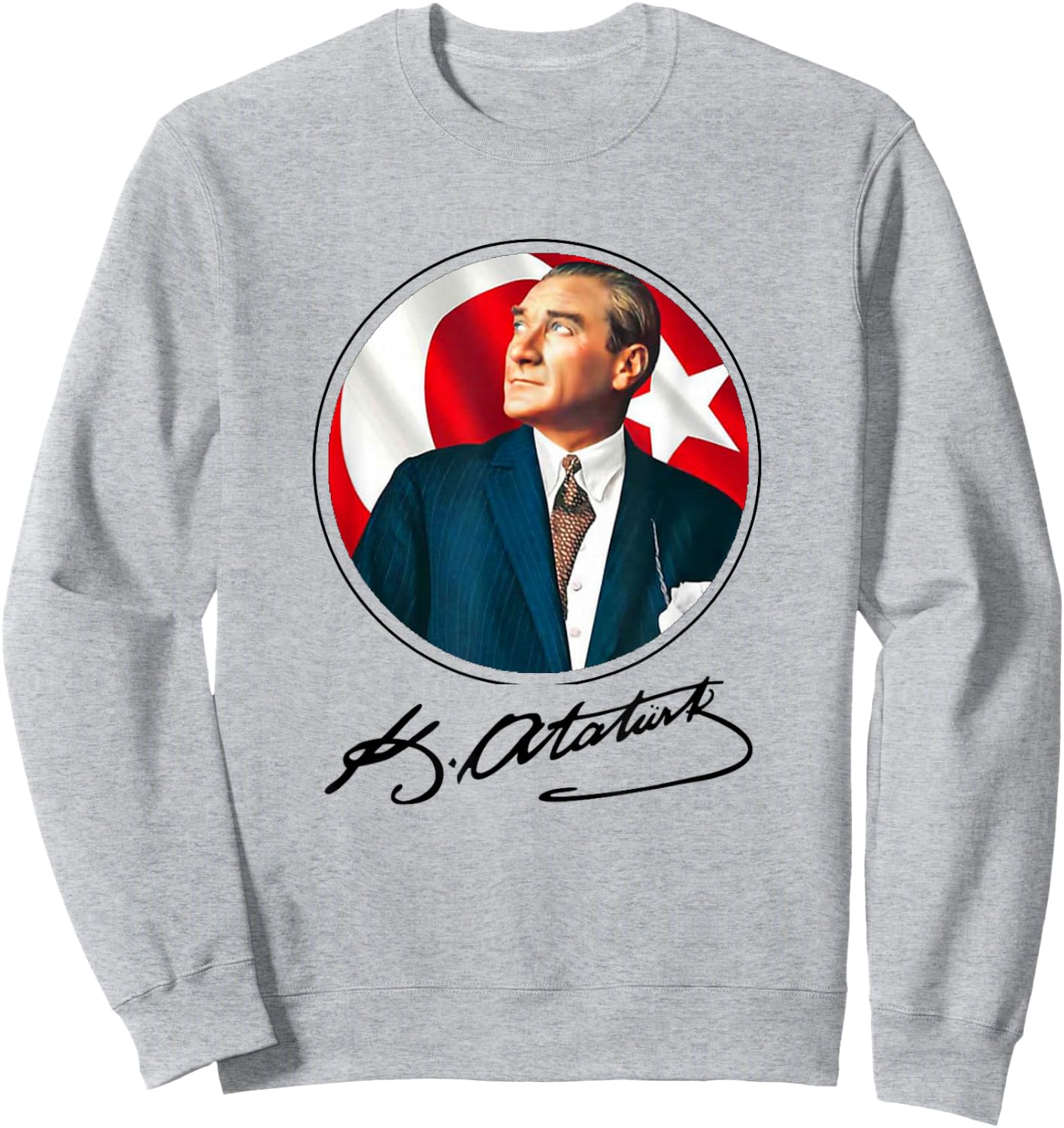 Mustafa Kemal Atatürk Imza Signature Turkey Atatürk gazi Sweatshirt - Sweatshirt | Ash