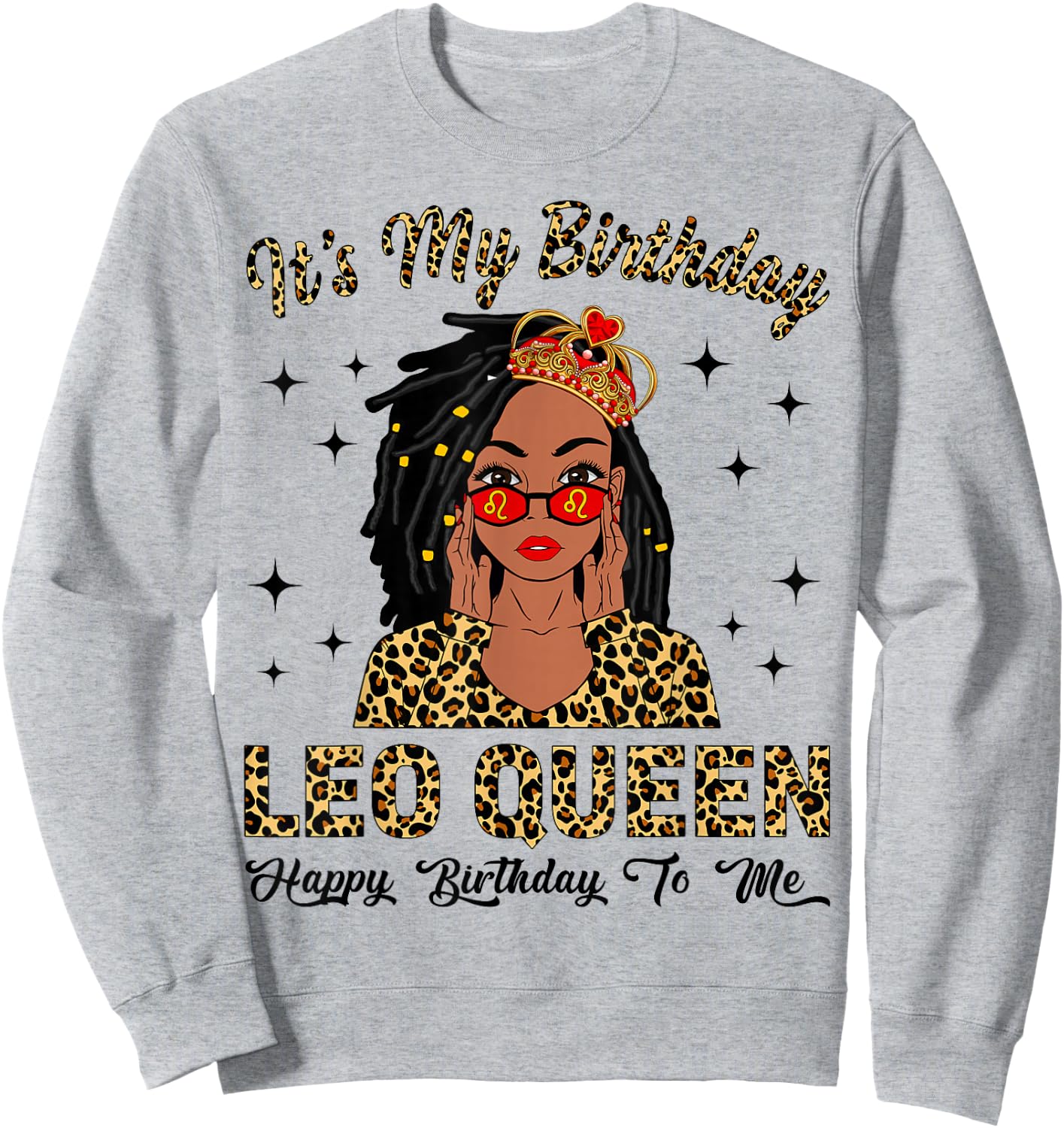 It's My Birthday Leo Queen Loc'd Hair Black Women Sweatshirt - Sweatshirt | Ash