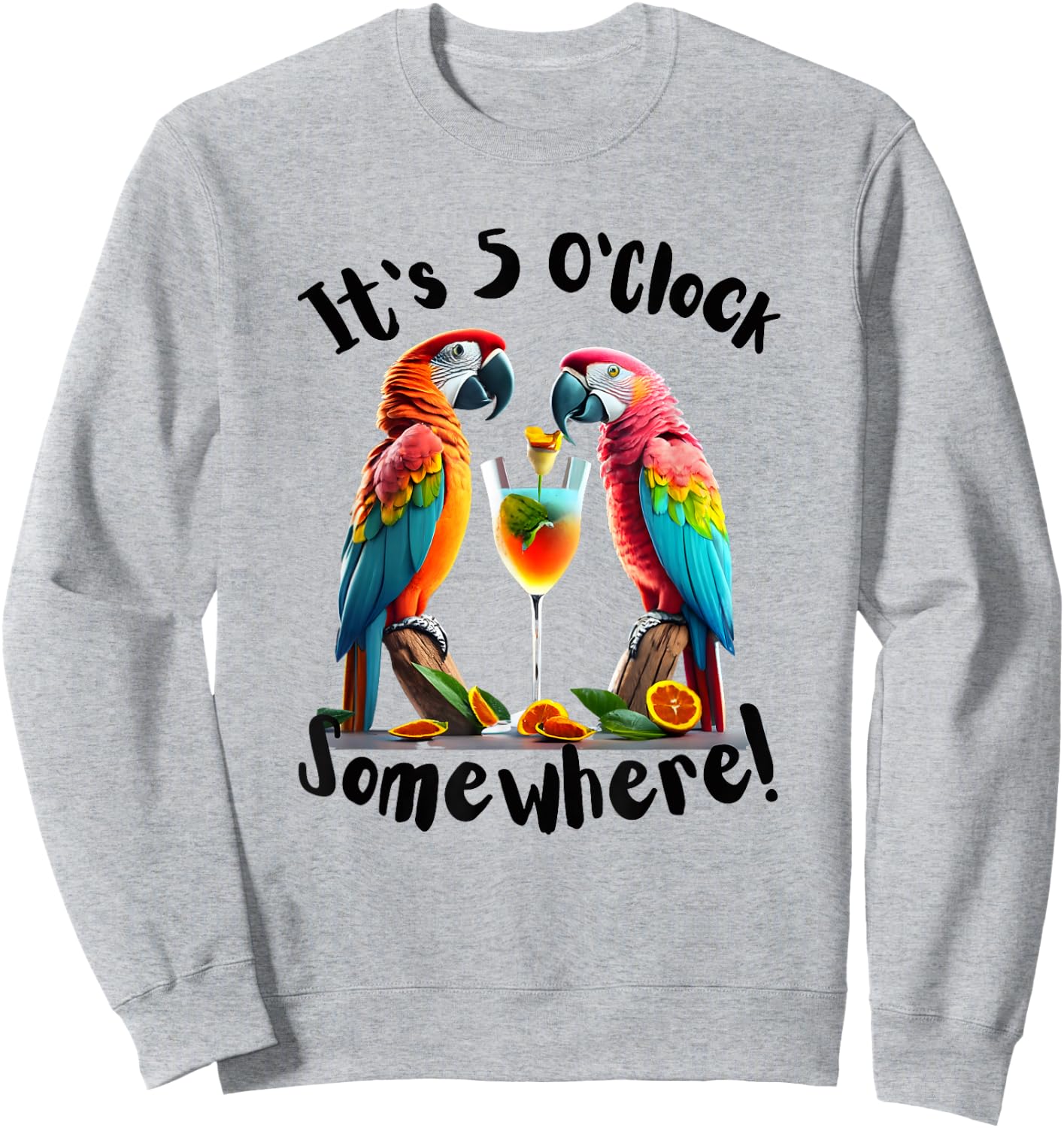 It's 5 O’clock Somewhere Parrots drinking funny women men Sweatshirt - Sweatshirt | Ash