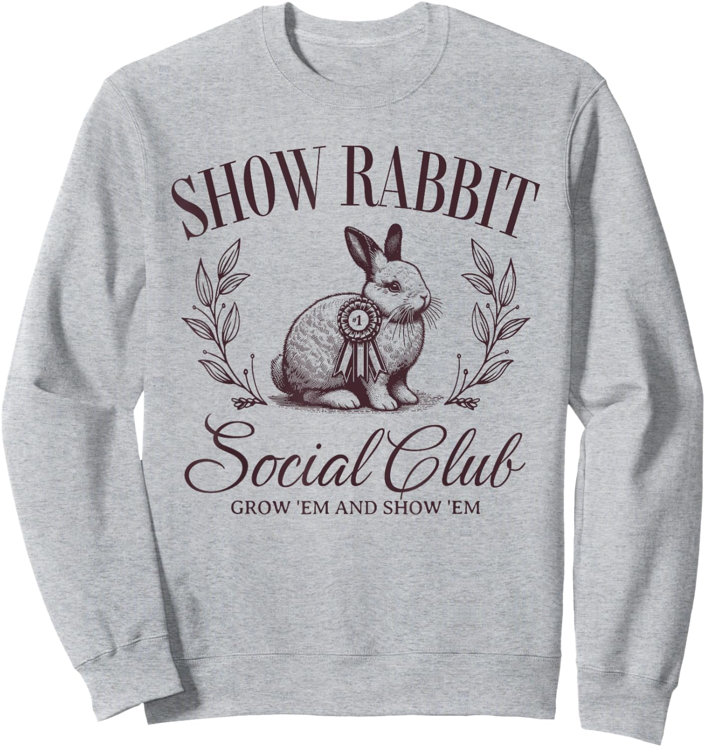 Show Rabbit Social Club Show Barn Mom Stock Show Agriculture Sweatshirt - Sweatshirt | Ash