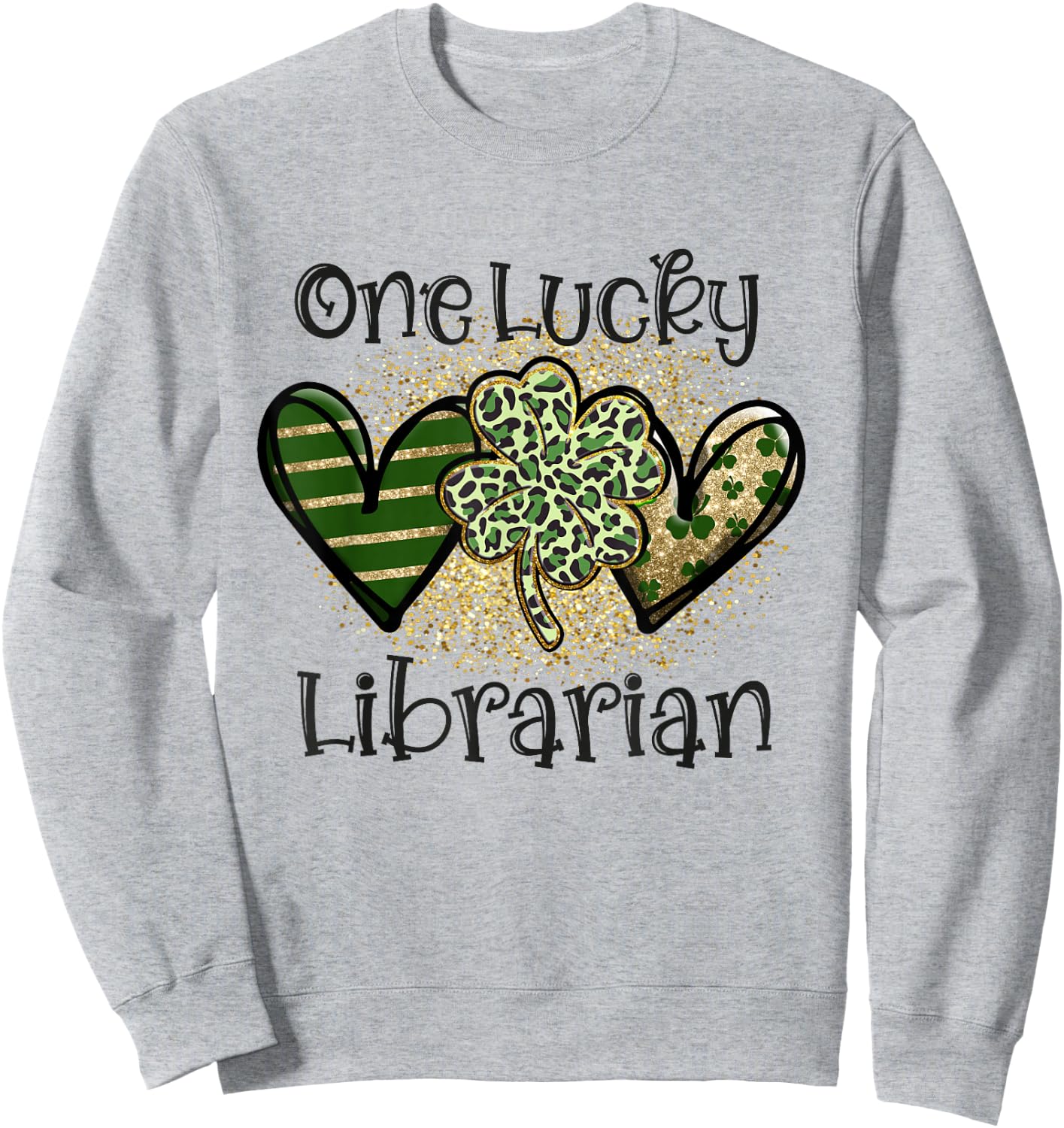 One Lucky Librarian St Patricks Day Leopard Shamrock Library Sweatshirt - Sweatshirt | Ash
