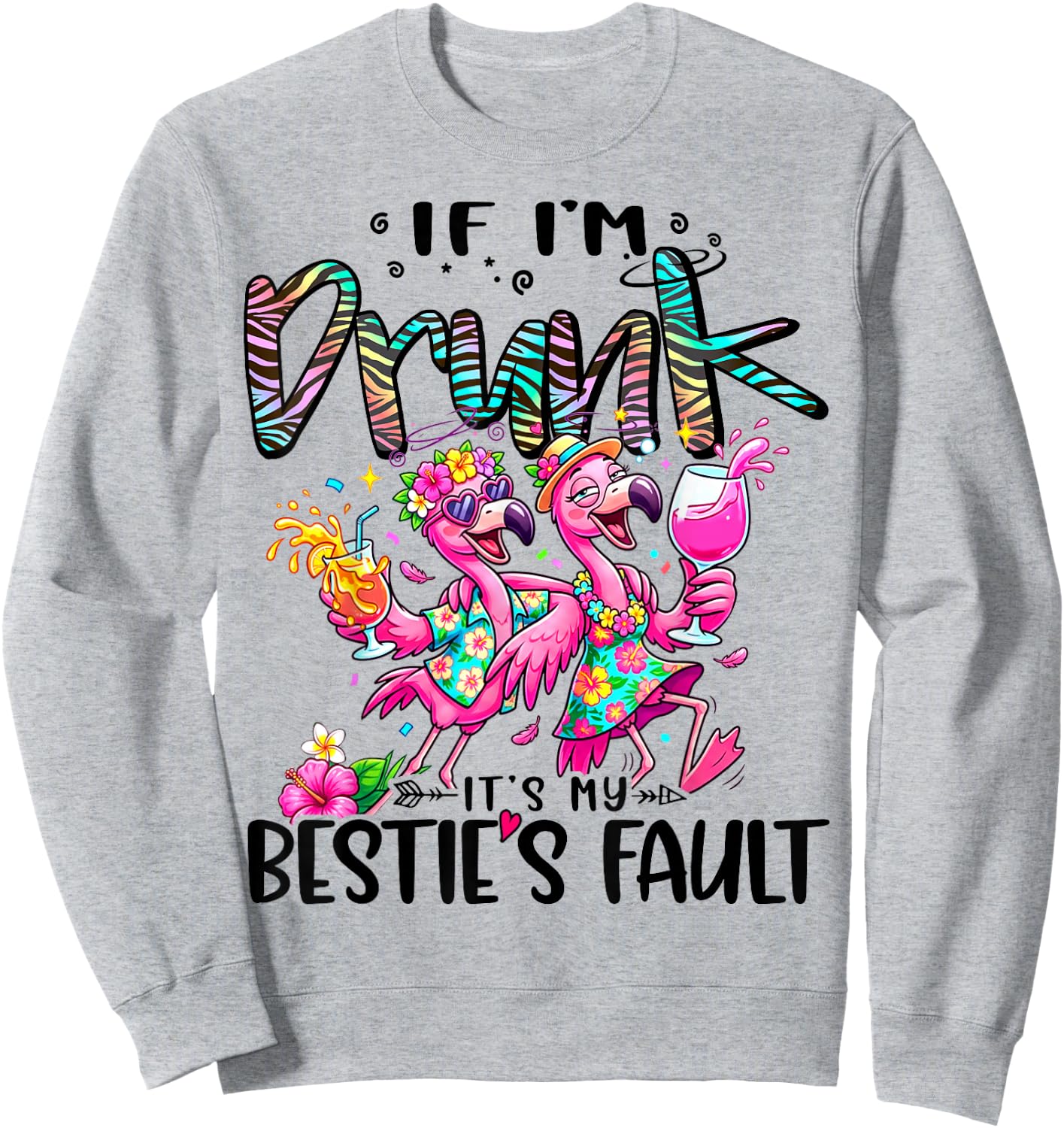 If I'm Drunk It's My Bestie's Fault Flamingo Couple Drinking Sweatshirt - Sweatshirt | Ash