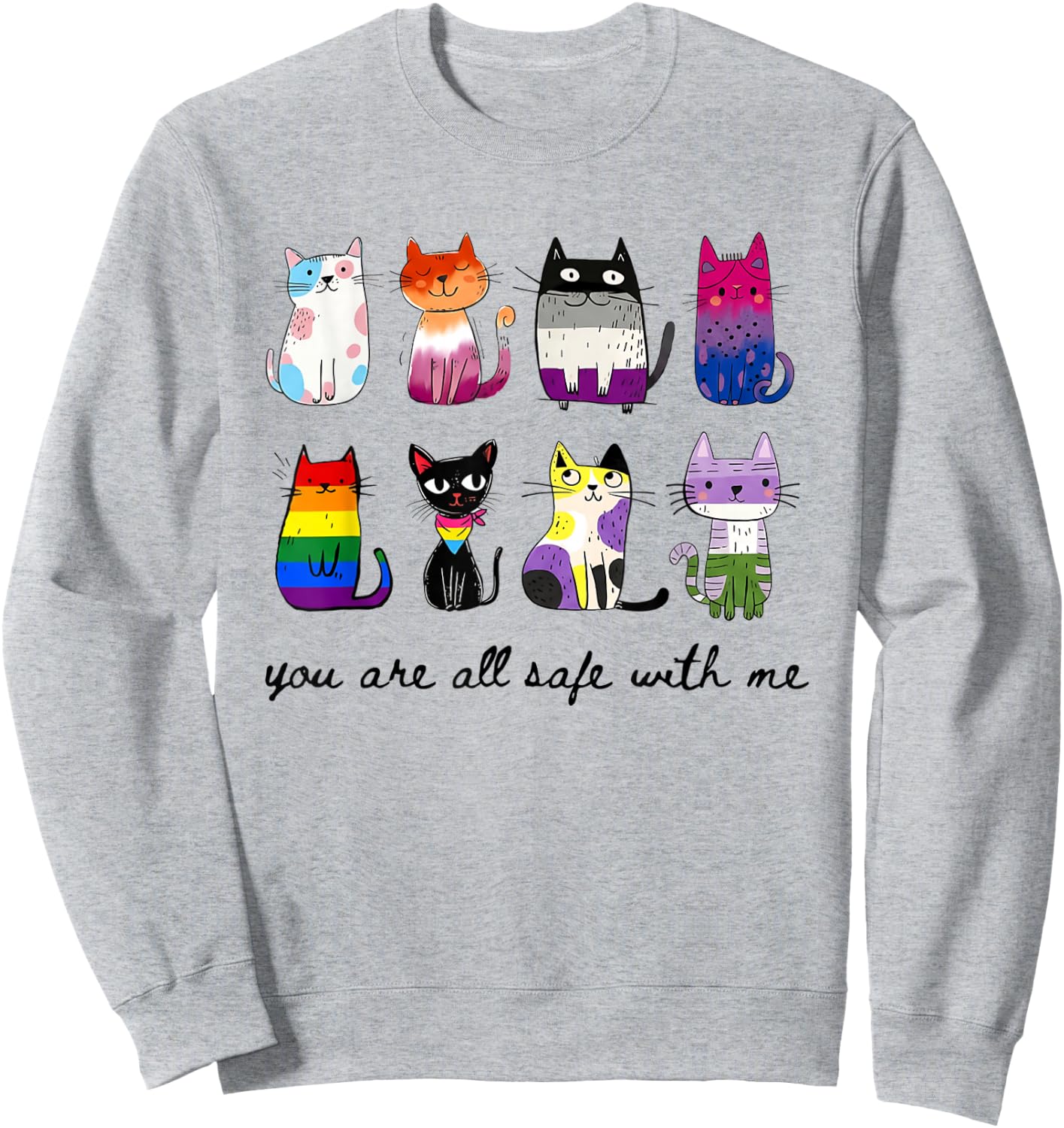 You are All Safe with Me Inclusive Pride Multi Flag LGBT Cat Sweatshirt - Sweatshirt | Ash