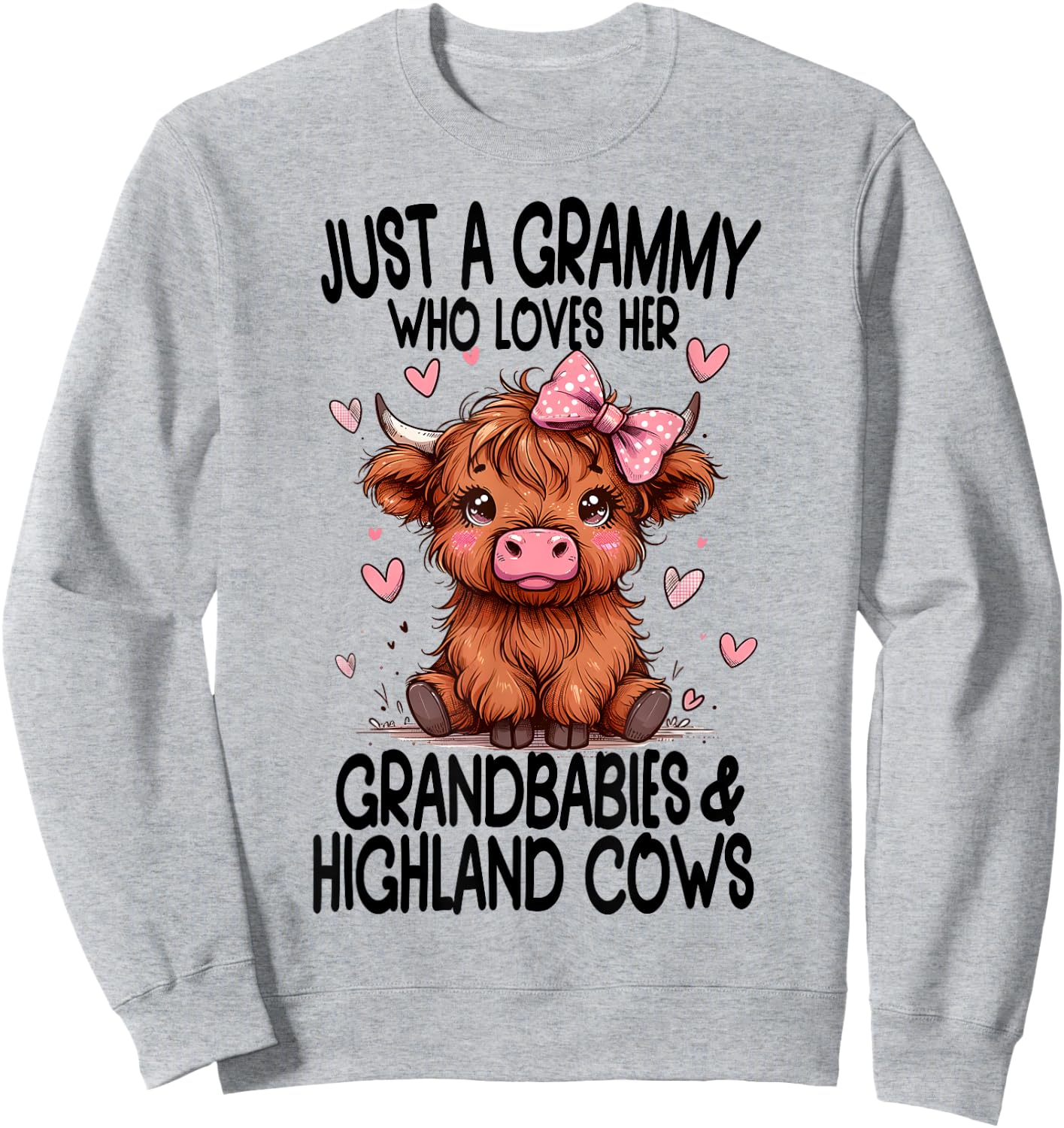 Just a GRAMMY loves her GRANDBABIES & HIGHLAND COWS Graphic Sweatshirt - Sweatshirt | Ash