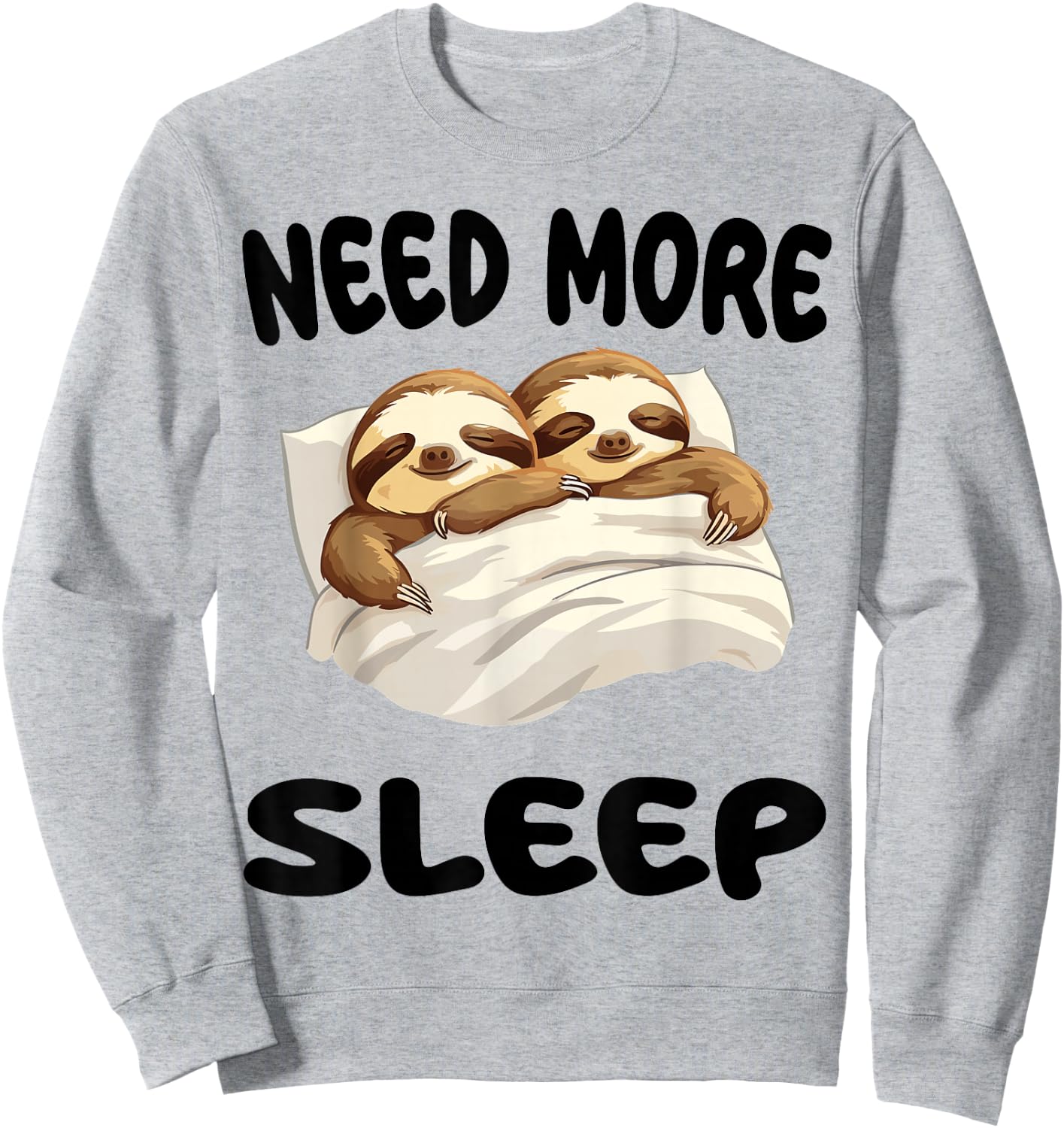 Cute Sloths Need More Sleep Pajamas Nightgown Sweatshirt - Sweatshirt | Ash