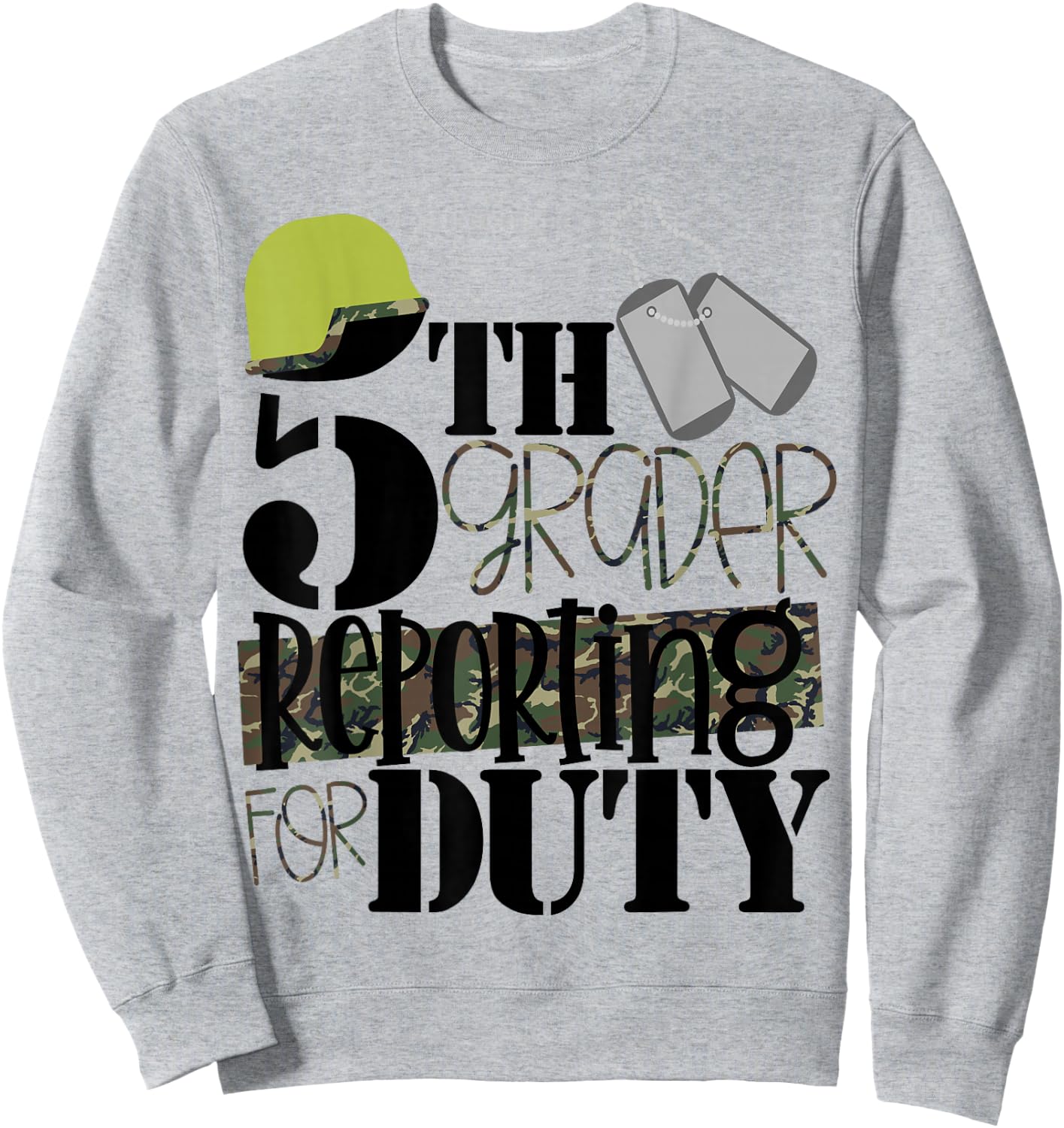 5th Grade Soldier Military Kids 1st Day School Camo Sweatshirt - Sweatshirt | Ash
