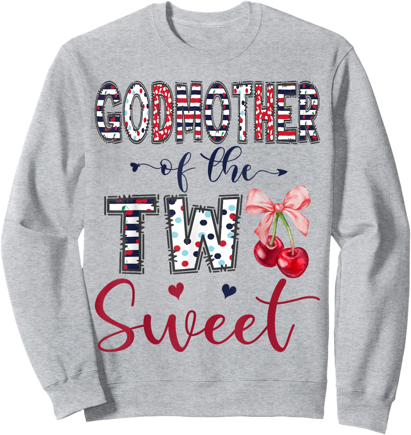 Godmother of The Two Sweet 2nd Birthday Girl Cherry Bow Sweatshirt - Sweatshirt | Ash