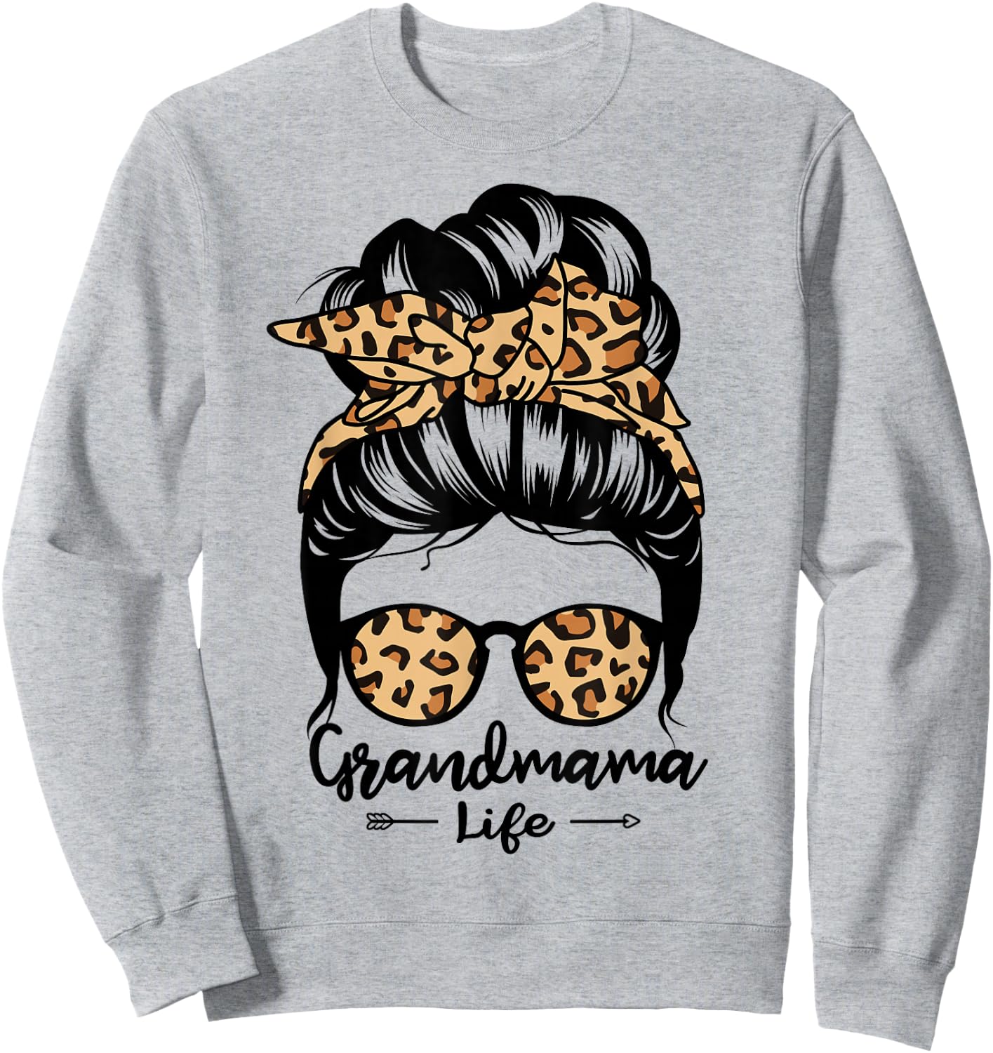 Grandmama Life Messy Bun Hair Funny Grandma Sweatshirt - Sweatshirt | Ash