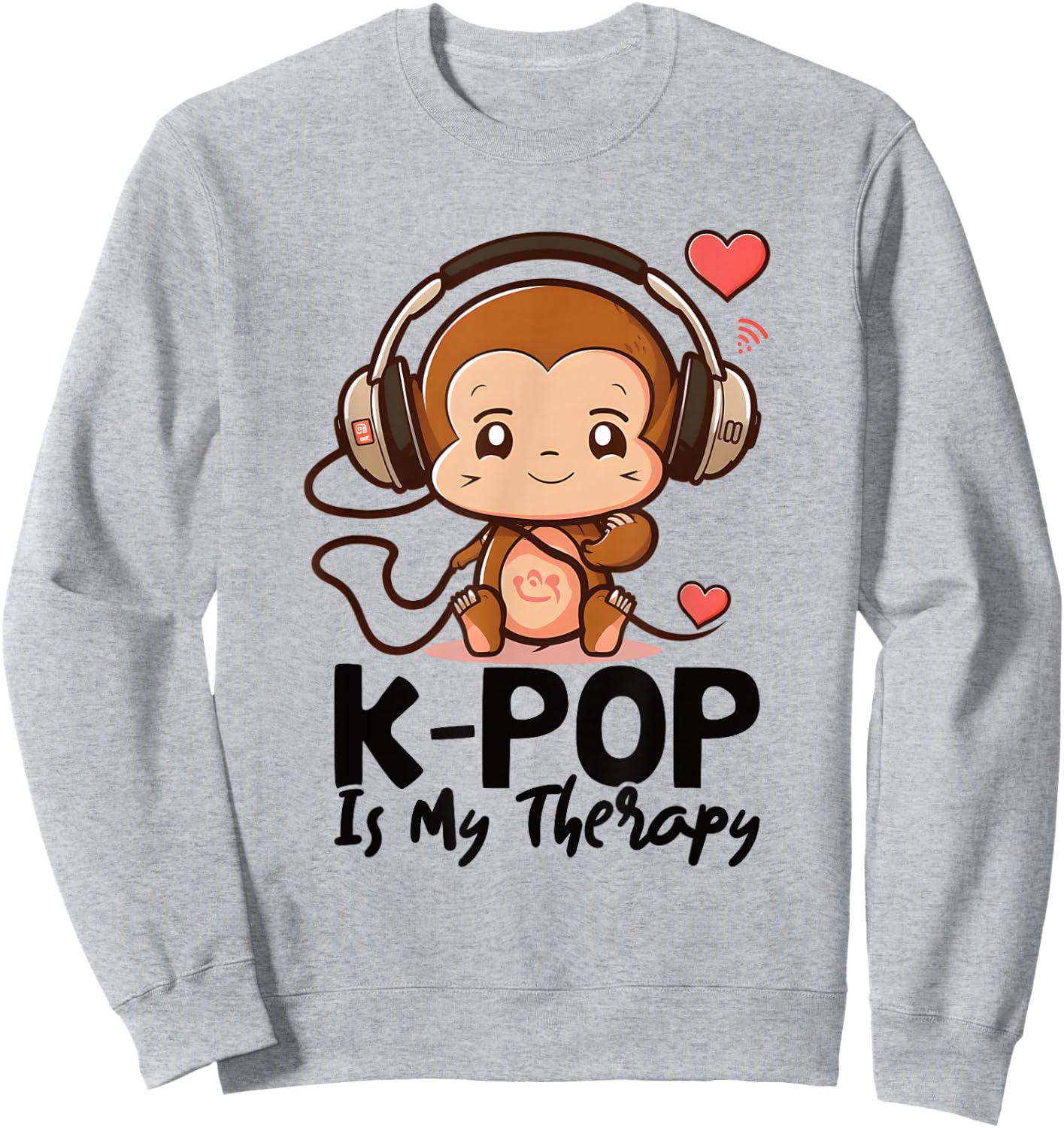 Kpop is My Therapy K Pop Monkey Fan Item , gray Sweatshirt - Sweatshirt | Ash