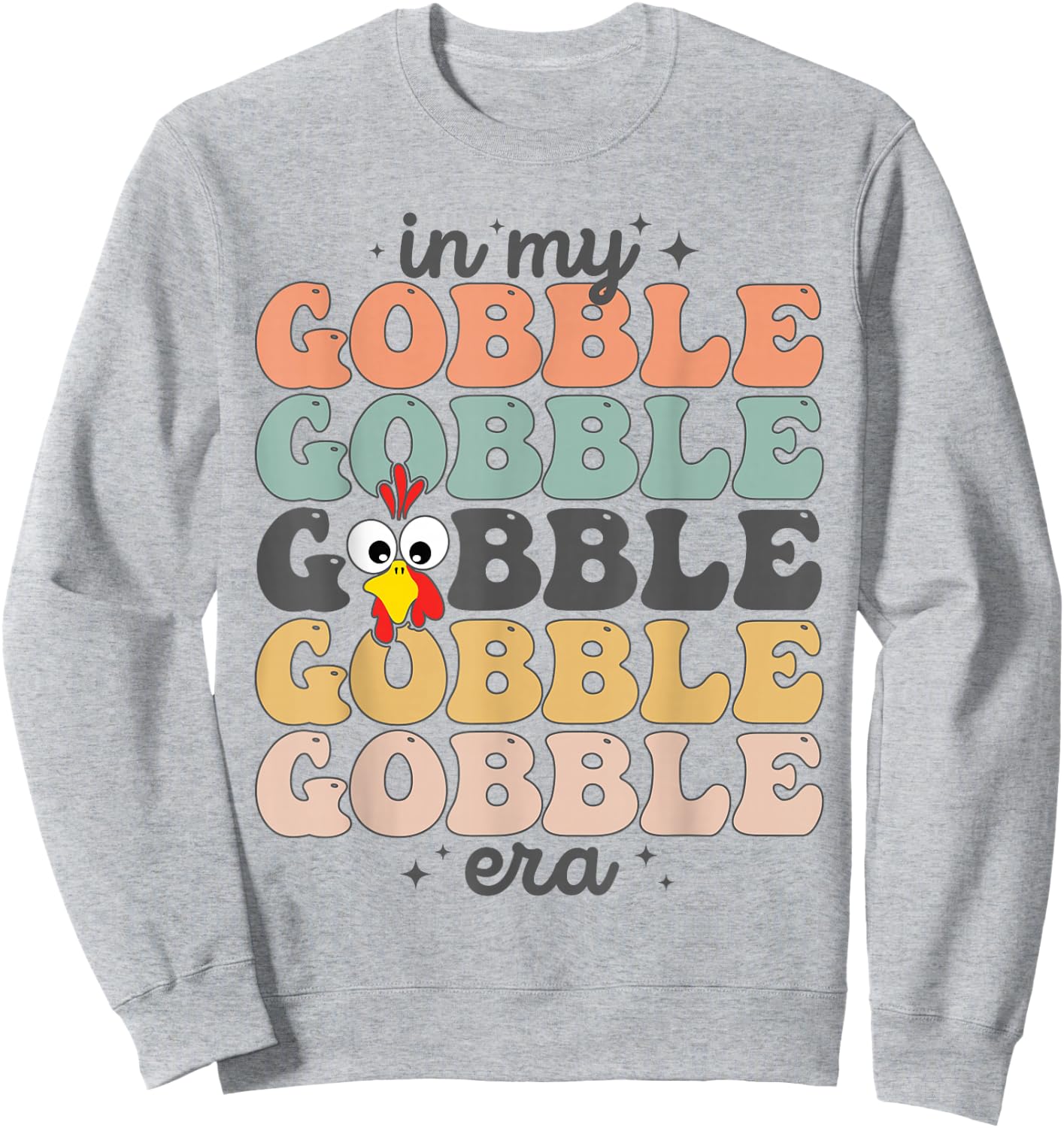 In My Gobble Era Thanksgiving Turkey Sweatshirt - Sweatshirt | Ash