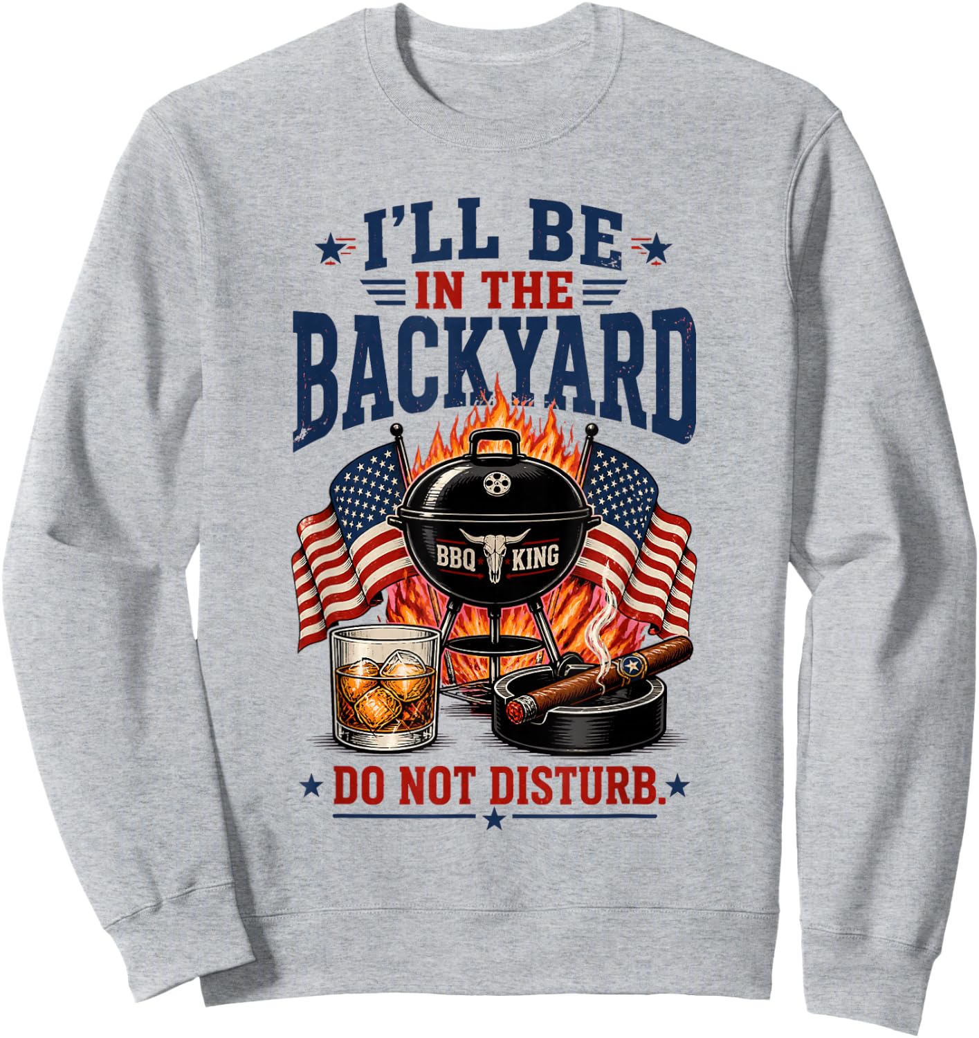 I'll Be in The Backyard Cigar Sweatshirt - Sweatshirt | Ash