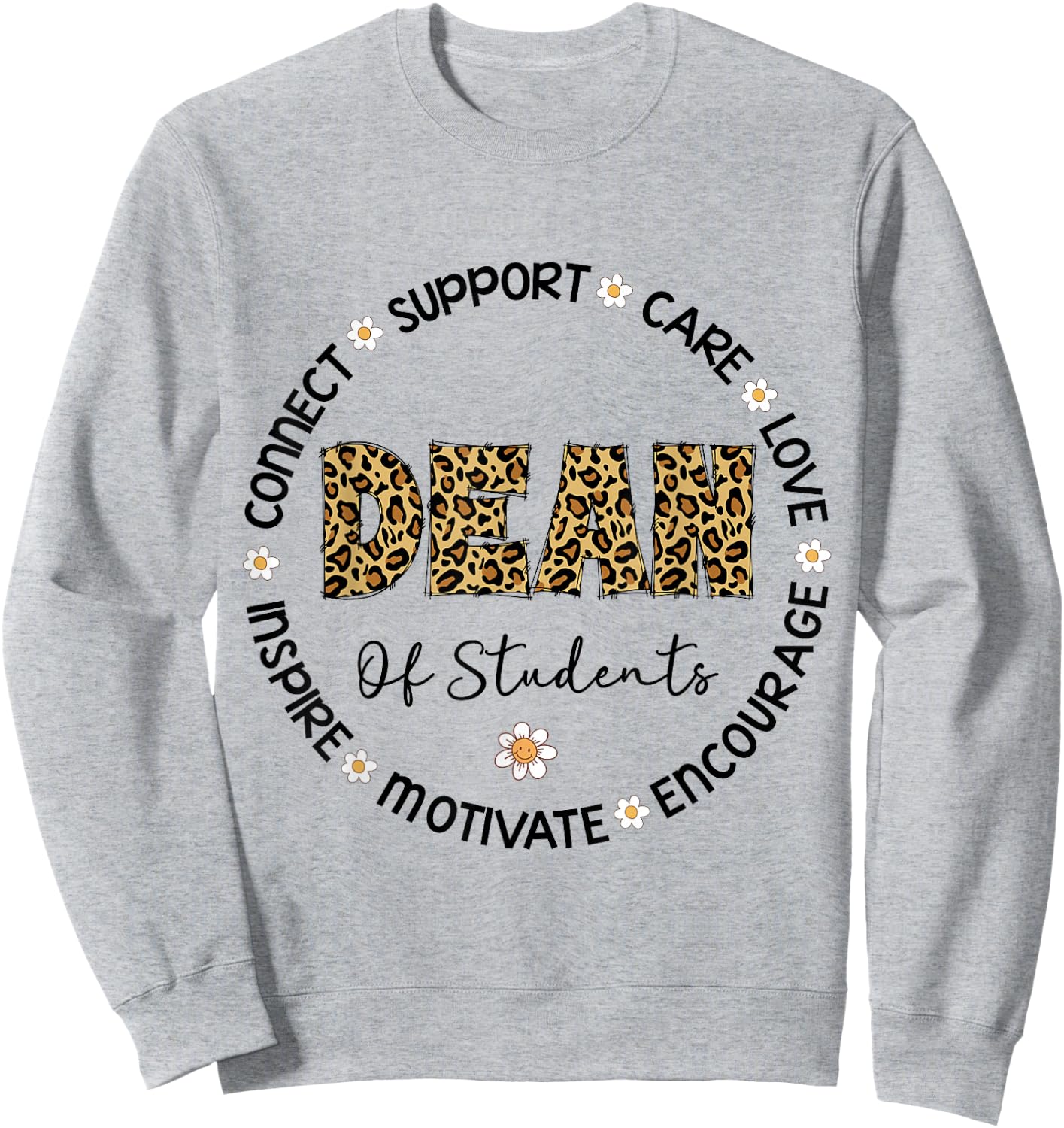 Leopard Dean Of Students Appreciation Week Goes Back To School Sweatshirt - Sweatshirt | Ash