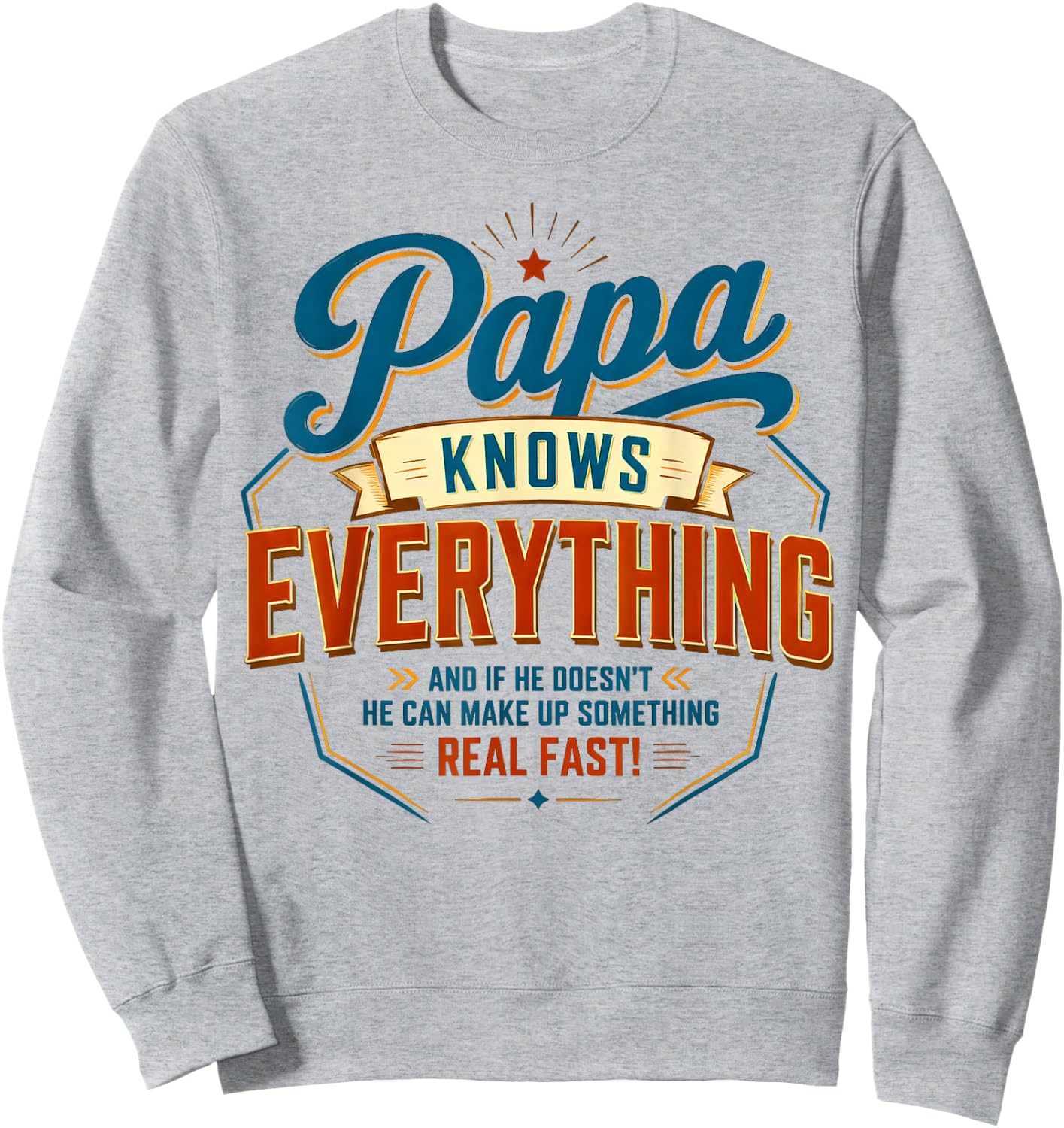 Papa Knows Everythings, Father's Day Sweatshirt - Sweatshirt | Ash