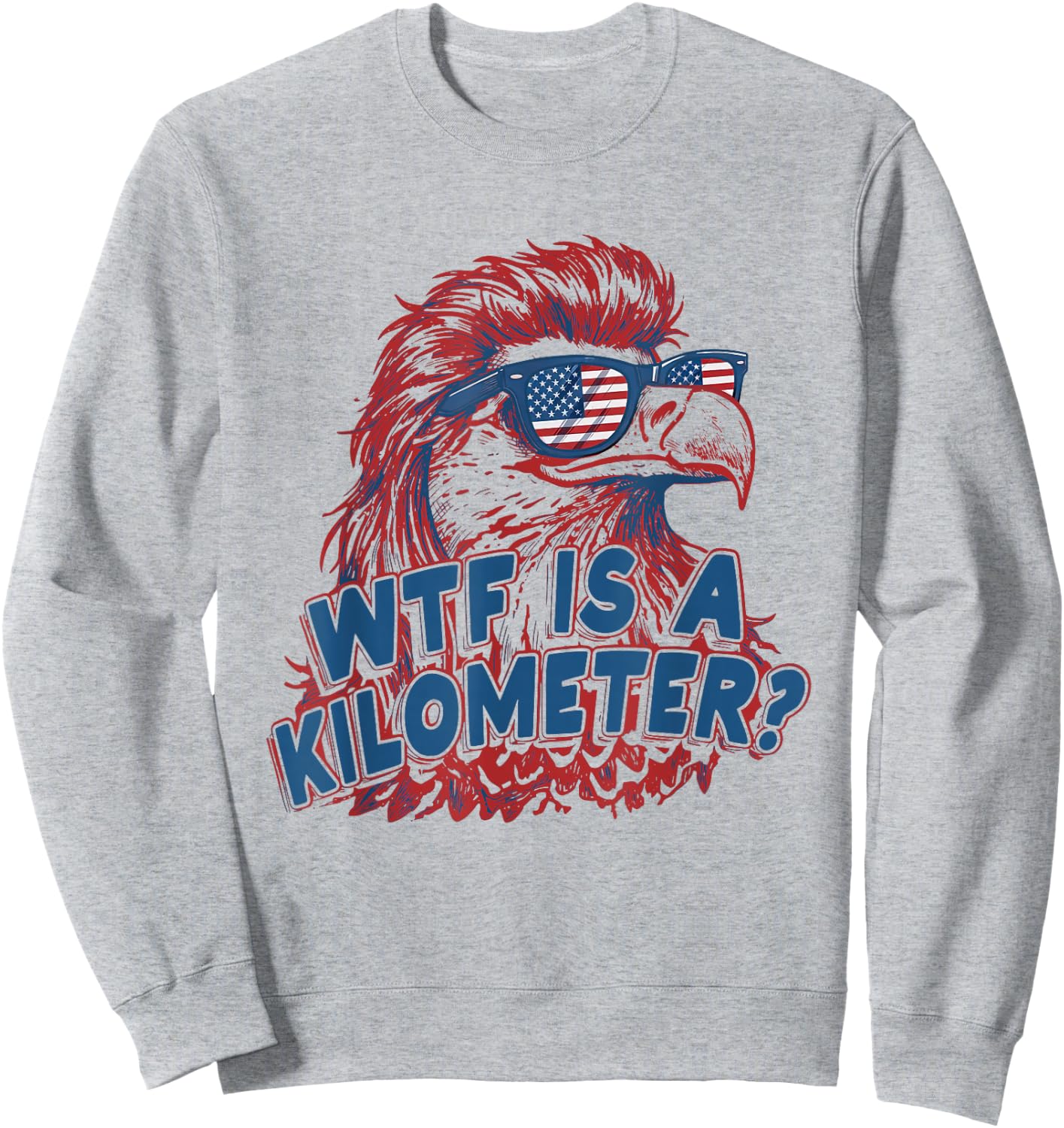 WTF is a Kilometer Eagle 4th of July Sweatshirt - Sweatshirt | Ash