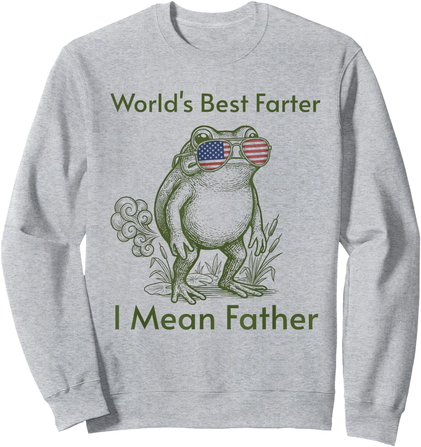 World's Best Farter I Mean Father Gifts Fathers Day Dad Frog Sweatshirt - Sweatshirt | Ash