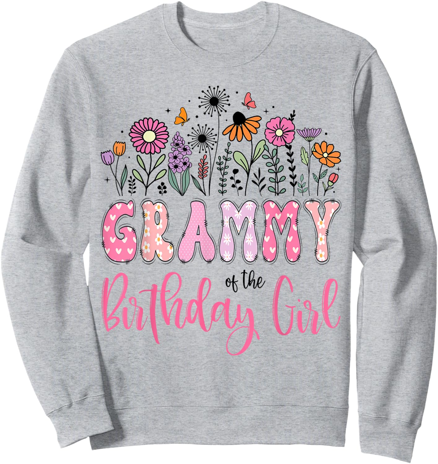 Grammy of The Birthday Girl Wildflower Daisy Lover Sweatshirt - Sweatshirt | Ash