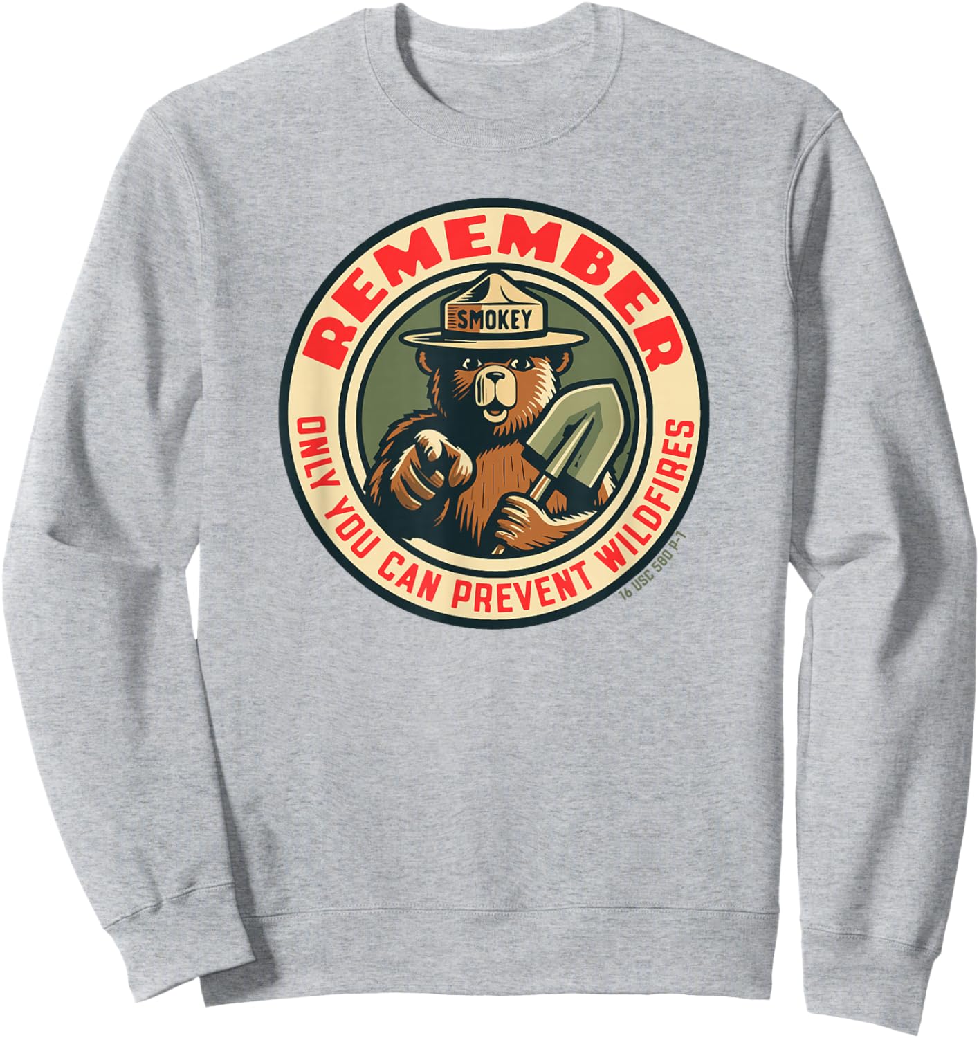 Remember Only You Vintage Smokey Bear Seal Retro Sweatshirt - Sweatshirt | Ash