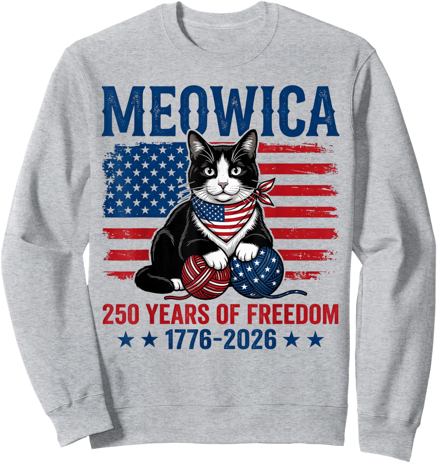 Meowica 250 America Years of Freedom 1776 2026 Tuxedo Cat Sweatshirt - Sweatshirt | Ash