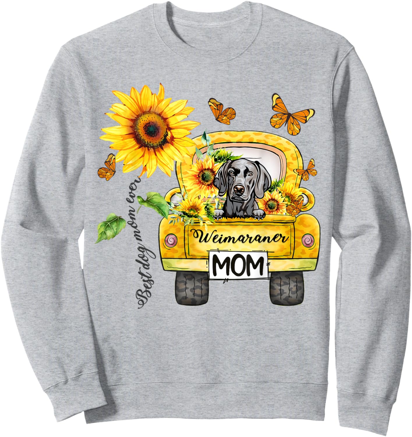 Weimaraner Mom Sunflower Best Dog Mom Ever Mother's Day Sweatshirt - Sweatshirt | Ash