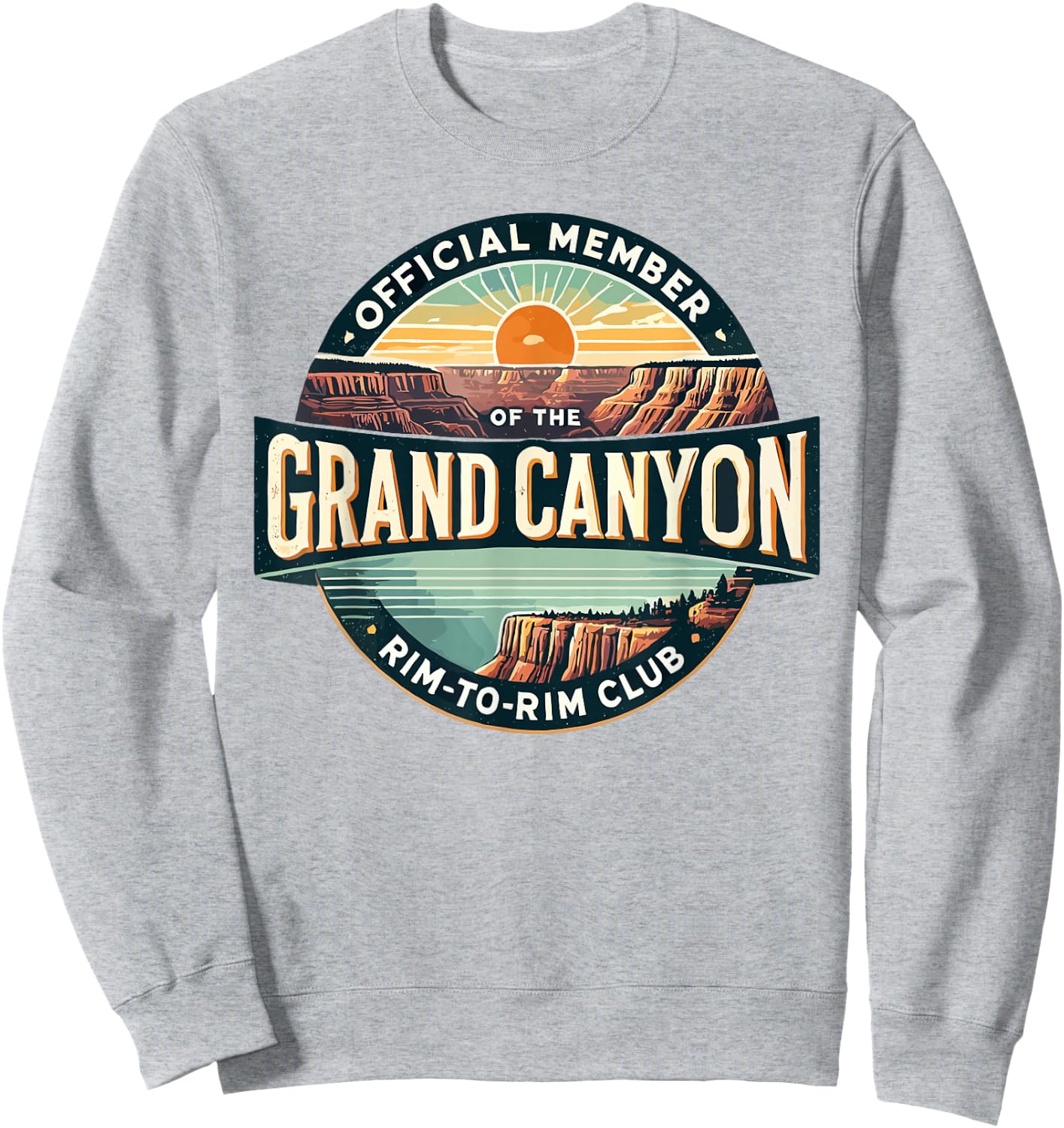 Official Member of the Grand Canyon Rim-to-Rim Club Sweatshirt - Sweatshirt | Ash