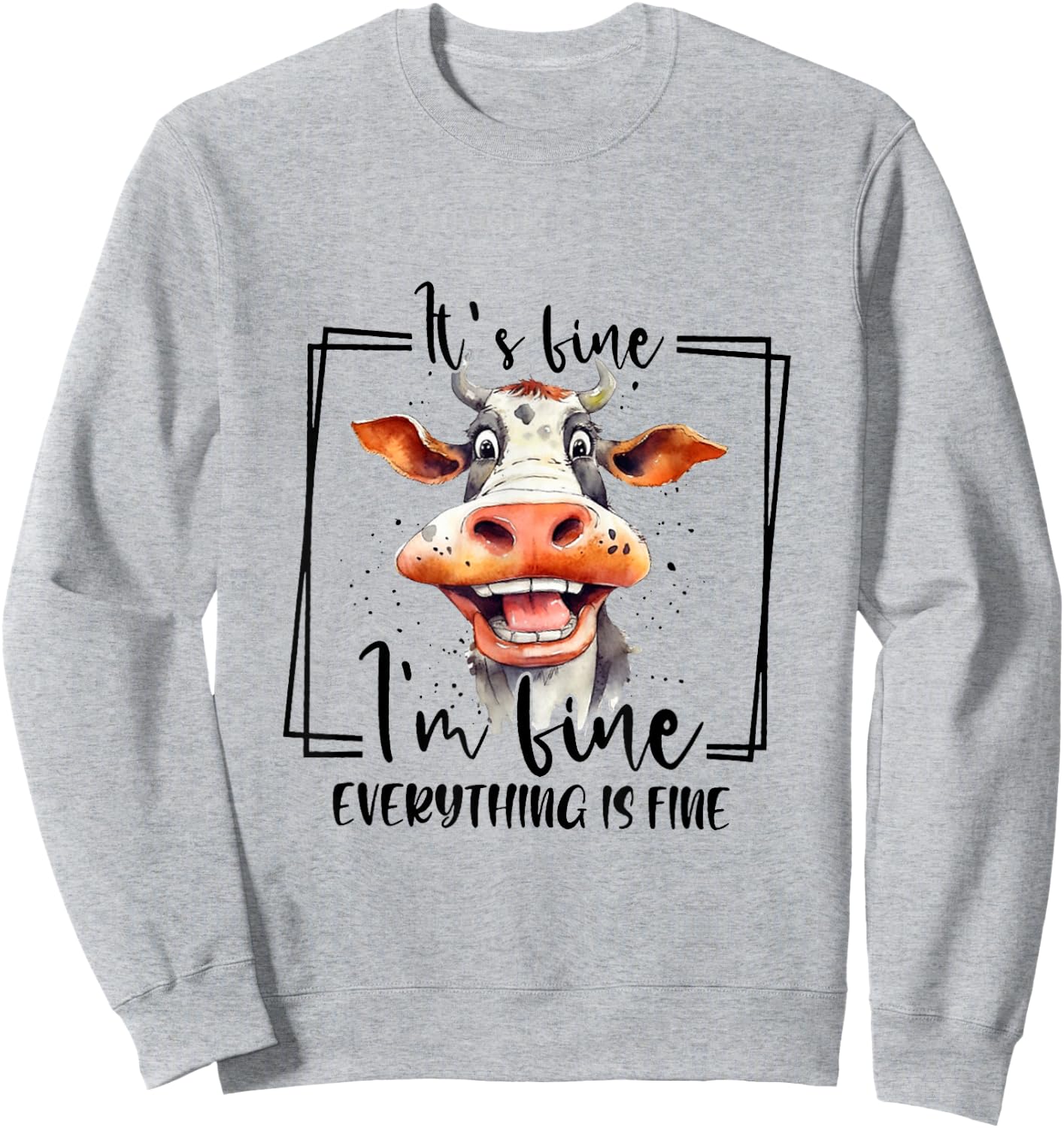 Cow It's Fine I'm Fine Everything Is Fine Teacher Xmas Women Kids Sweatshirt - Sweatshirt | Ash