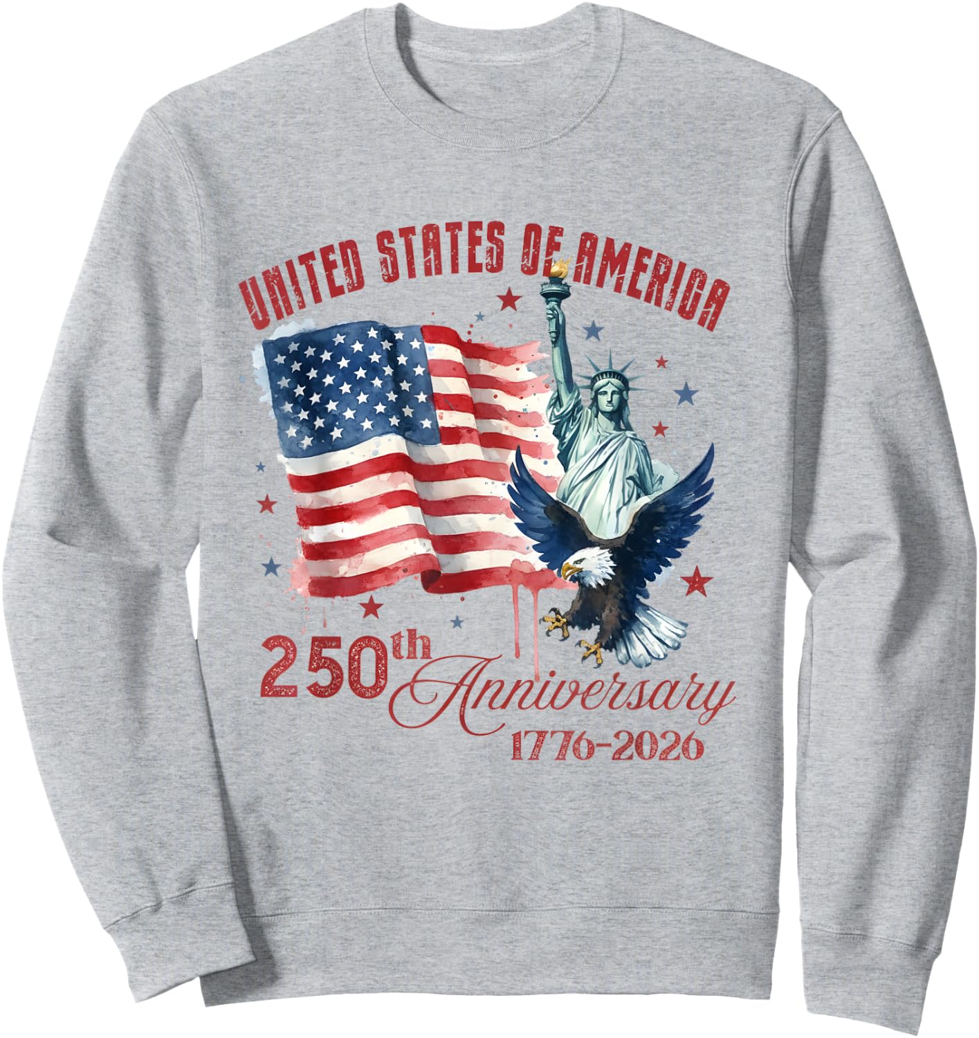 Amerika 250 Jahre USA USA Flagge 4. Juli 2026 1776 Sweatshirt - Sweatshirt | Ash