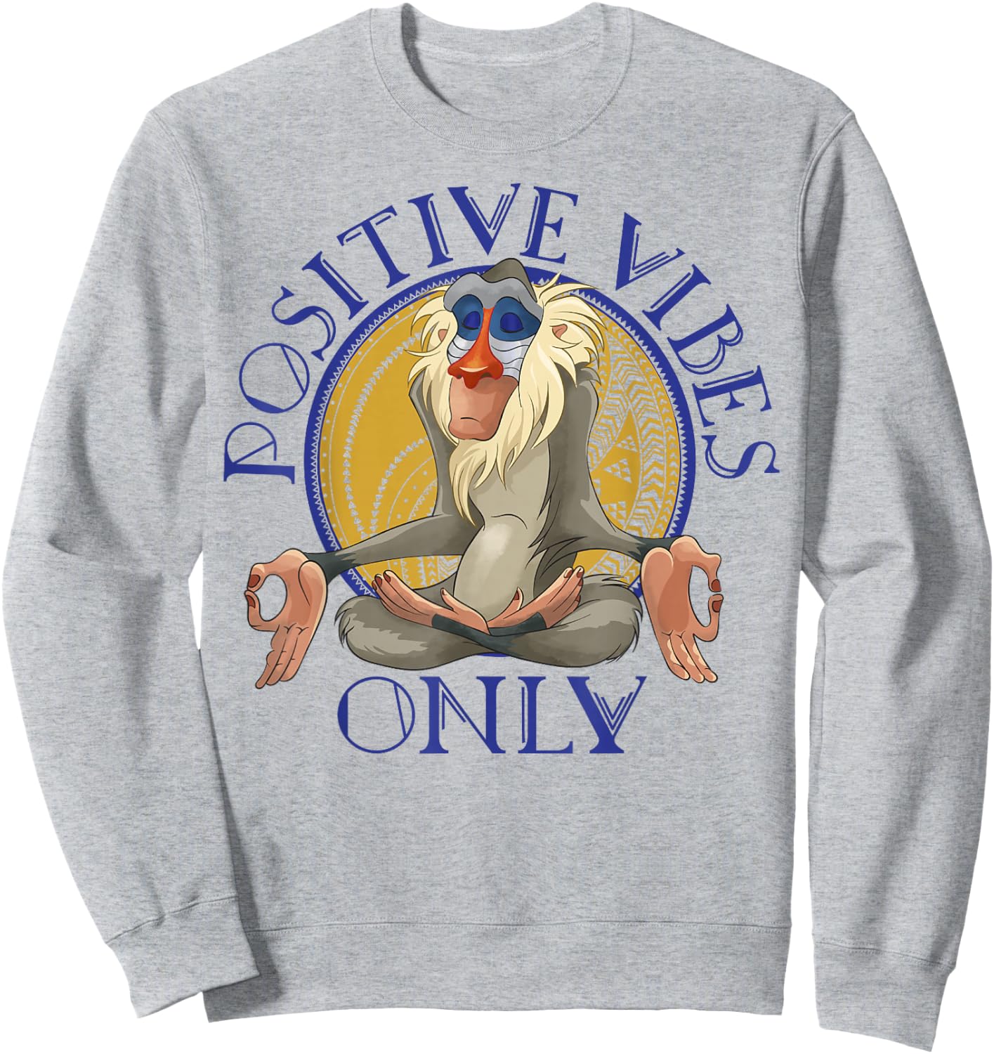 Disney Lion King Rafiki Meditating Positive Vibes Only Sweatshirt - Sweatshirt | Ash
