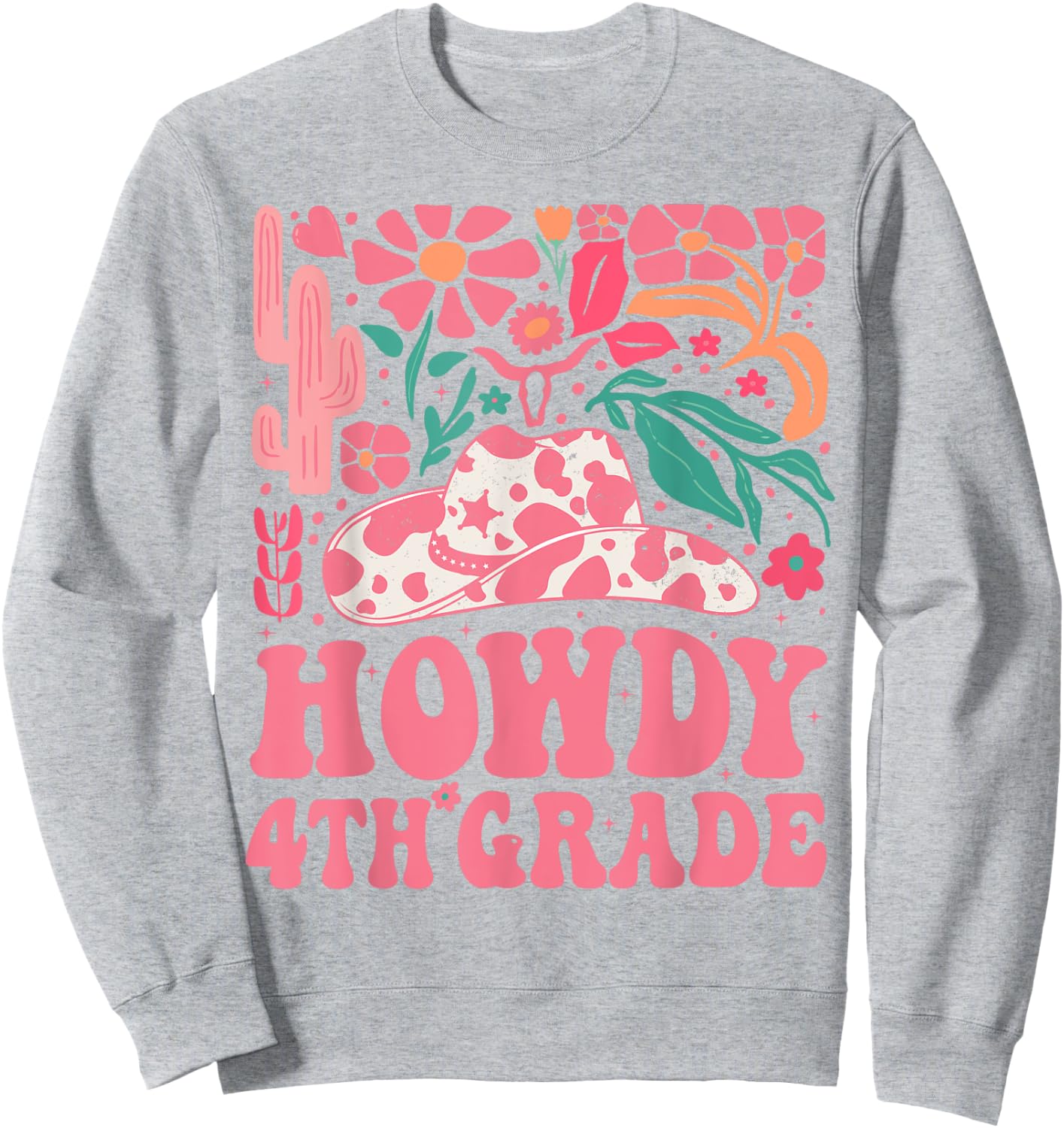 Howdy Fourth Grade Western Cowgirls 4th Grade Squad Teacher Sweatshirt - Sweatshirt | Ash