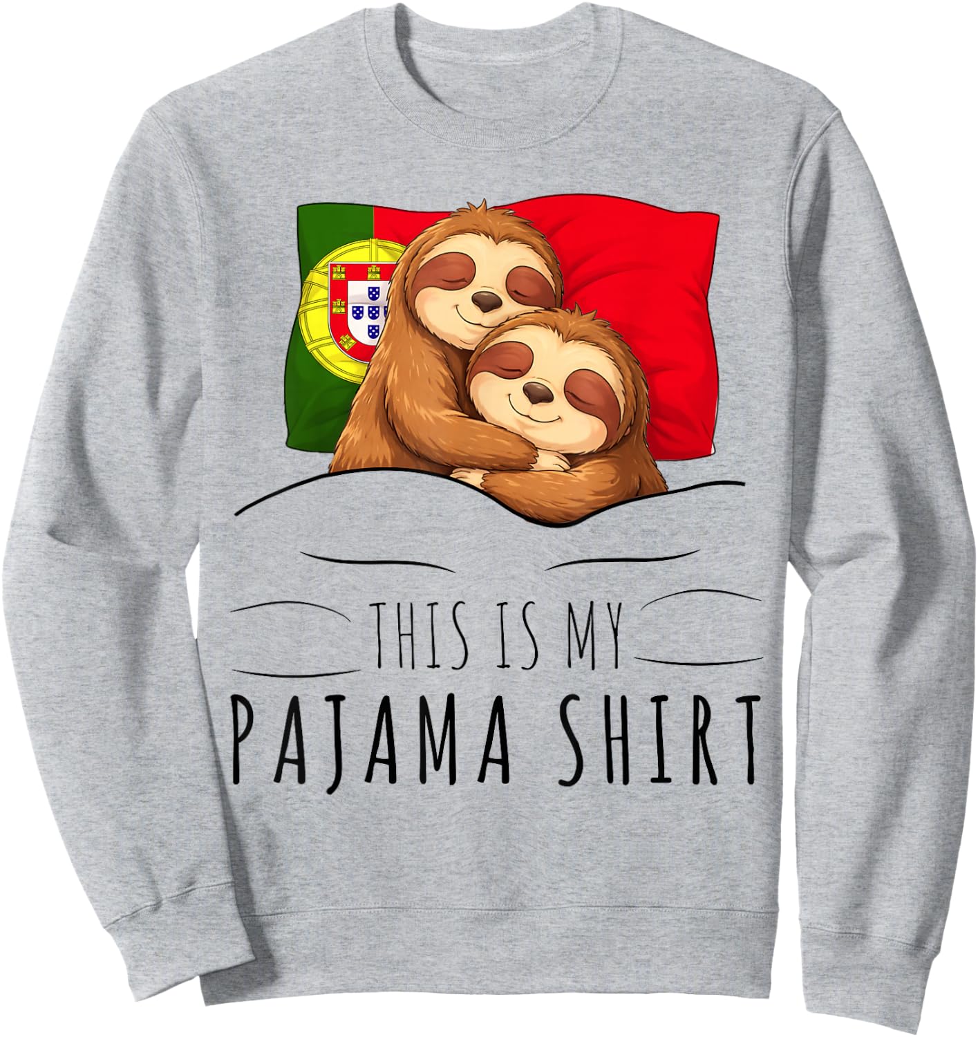 Portuguese Flag Pajama Sleeping Sloth Sleepover Portugal Sweatshirt - Sweatshirt | Ash