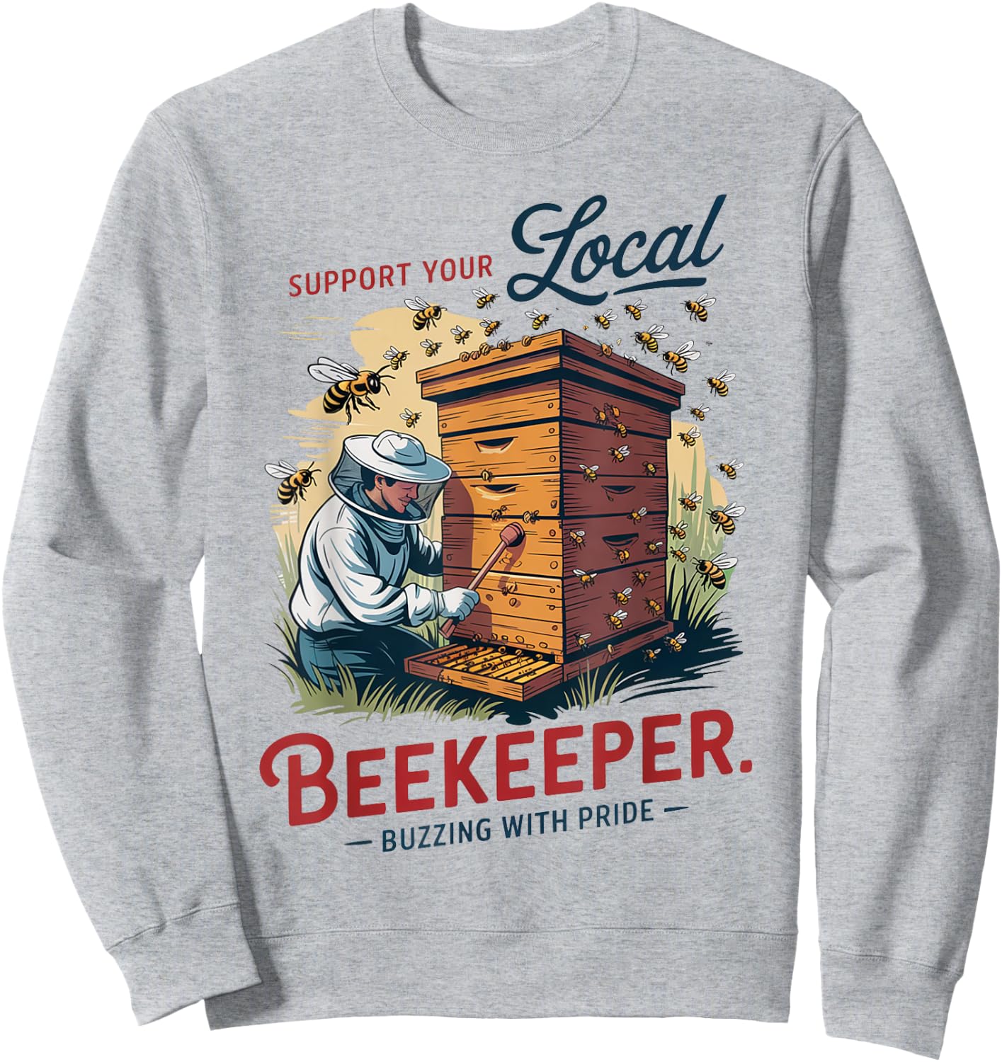 Support Your Local Beekeeper Sweatshirt - Sweatshirt | Ash