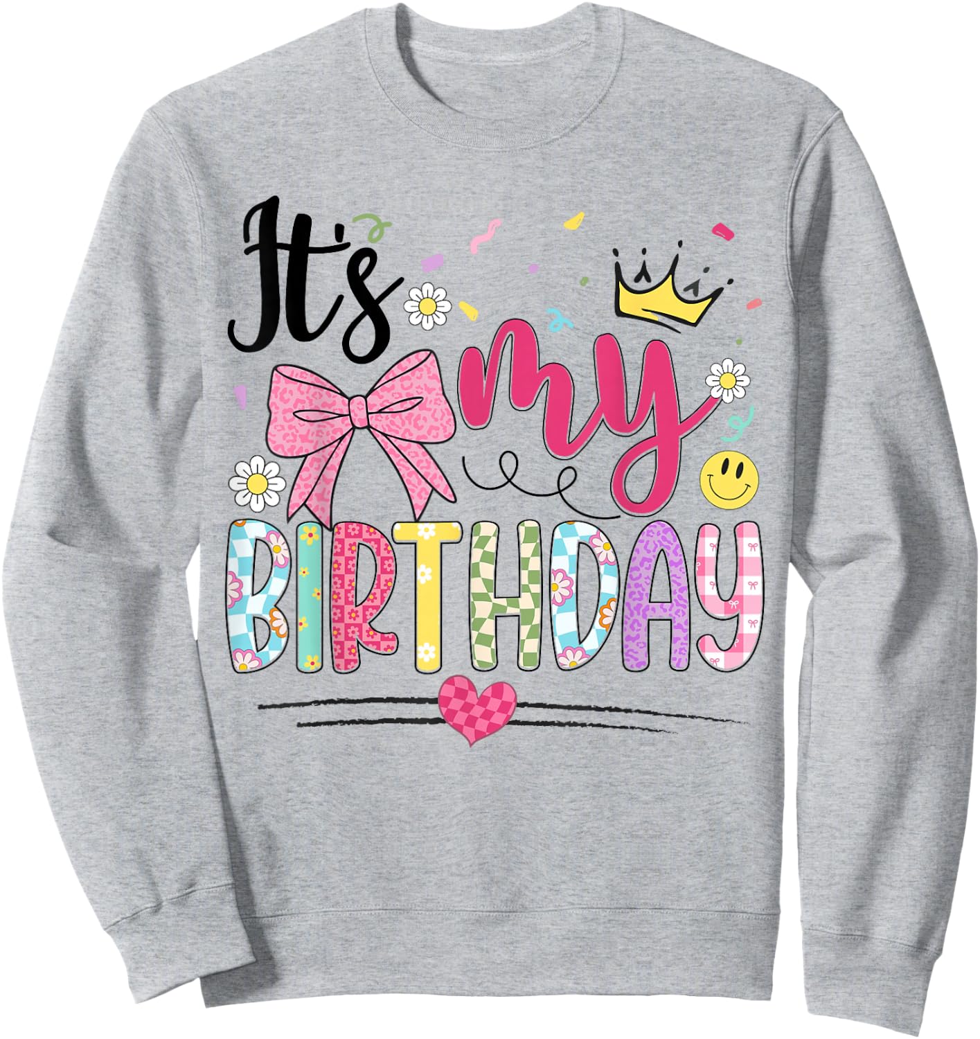 It's My Birthday Coquette Bow Flower Birthday Women Girl Kid Sweatshirt - Sweatshirt | Ash