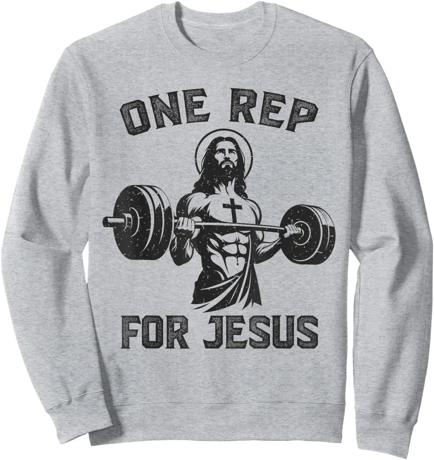 One Rep For Jesus Weightlifter Deadlifter Gym , grey, S Sweatshirt - Sweatshirt | Ash