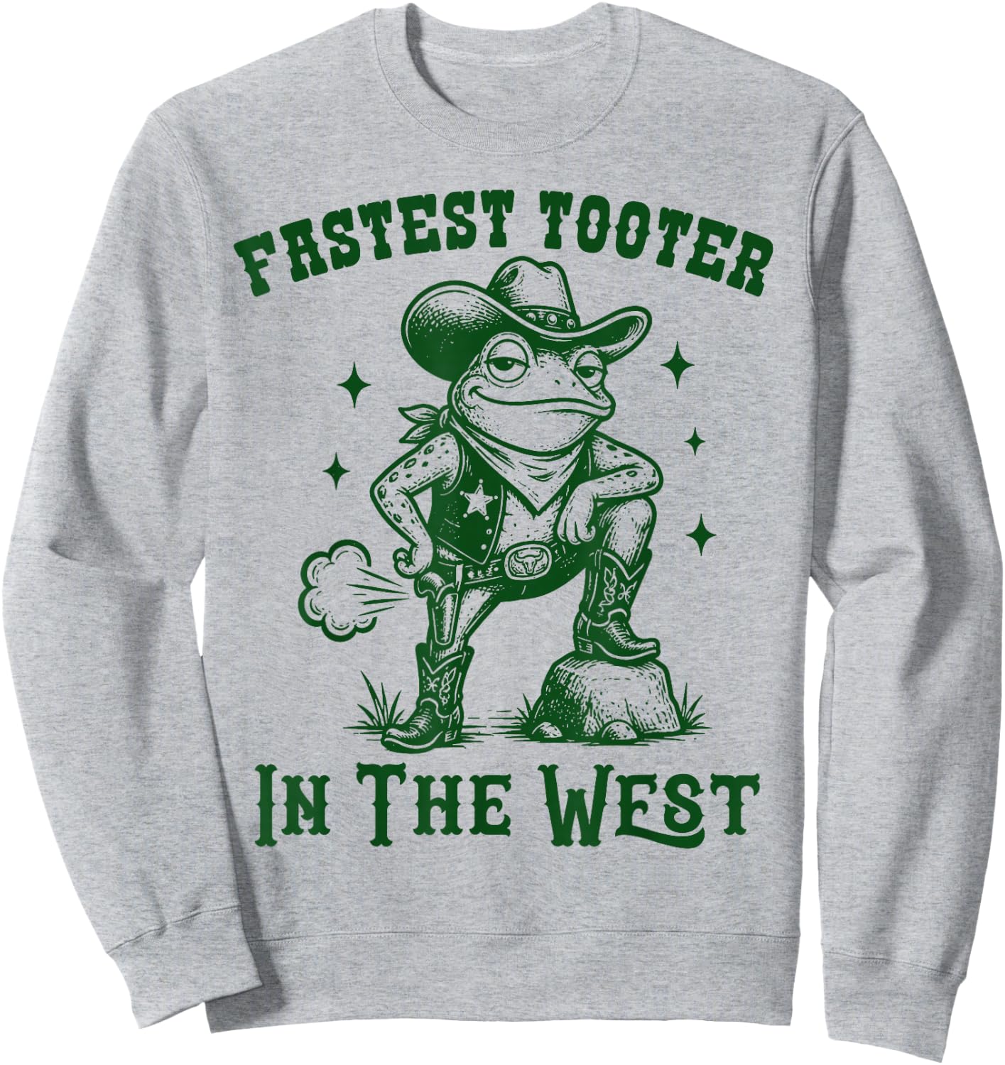 Fastest Toot in West Frog Funny Cowboy Western Fart Funny Sweatshirt - Sweatshirt | Ash