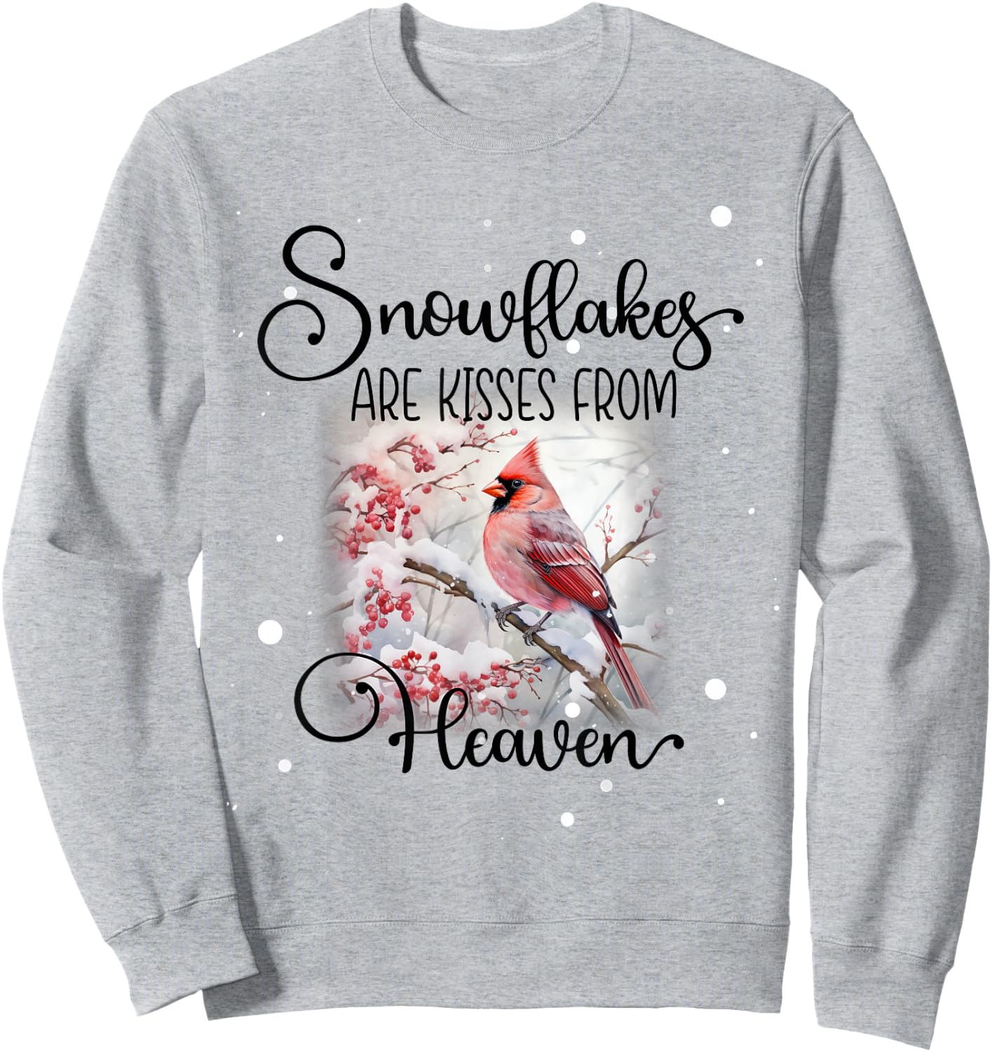 Cardinal Bird Memorial, Snowflakes are Kisses from Heaven Sweatshirt - Sweatshirt | Ash