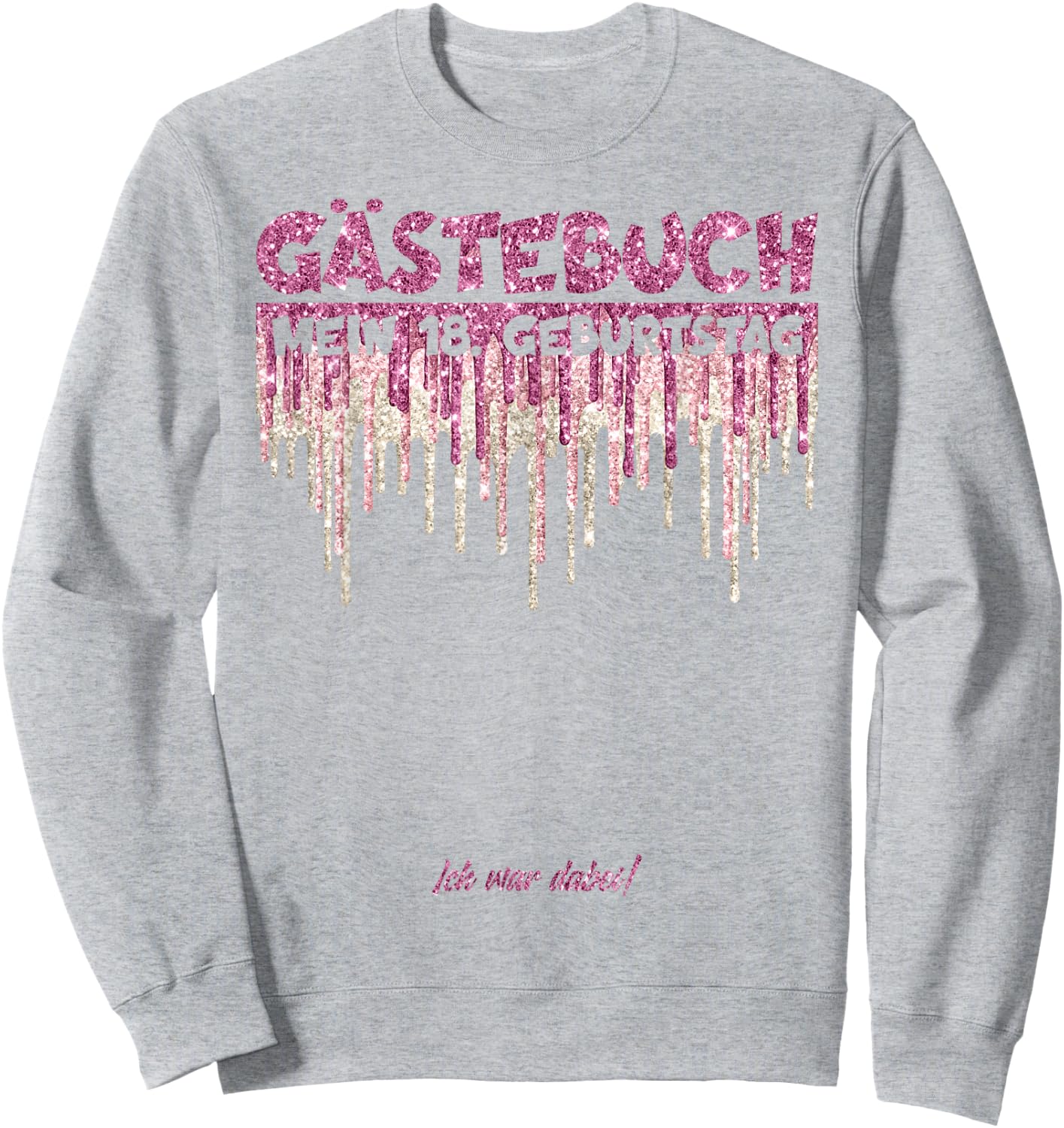 18 Jahre Guest List 18th Birthday Guest Book , White Sweatshirt - Sweatshirt | Ash