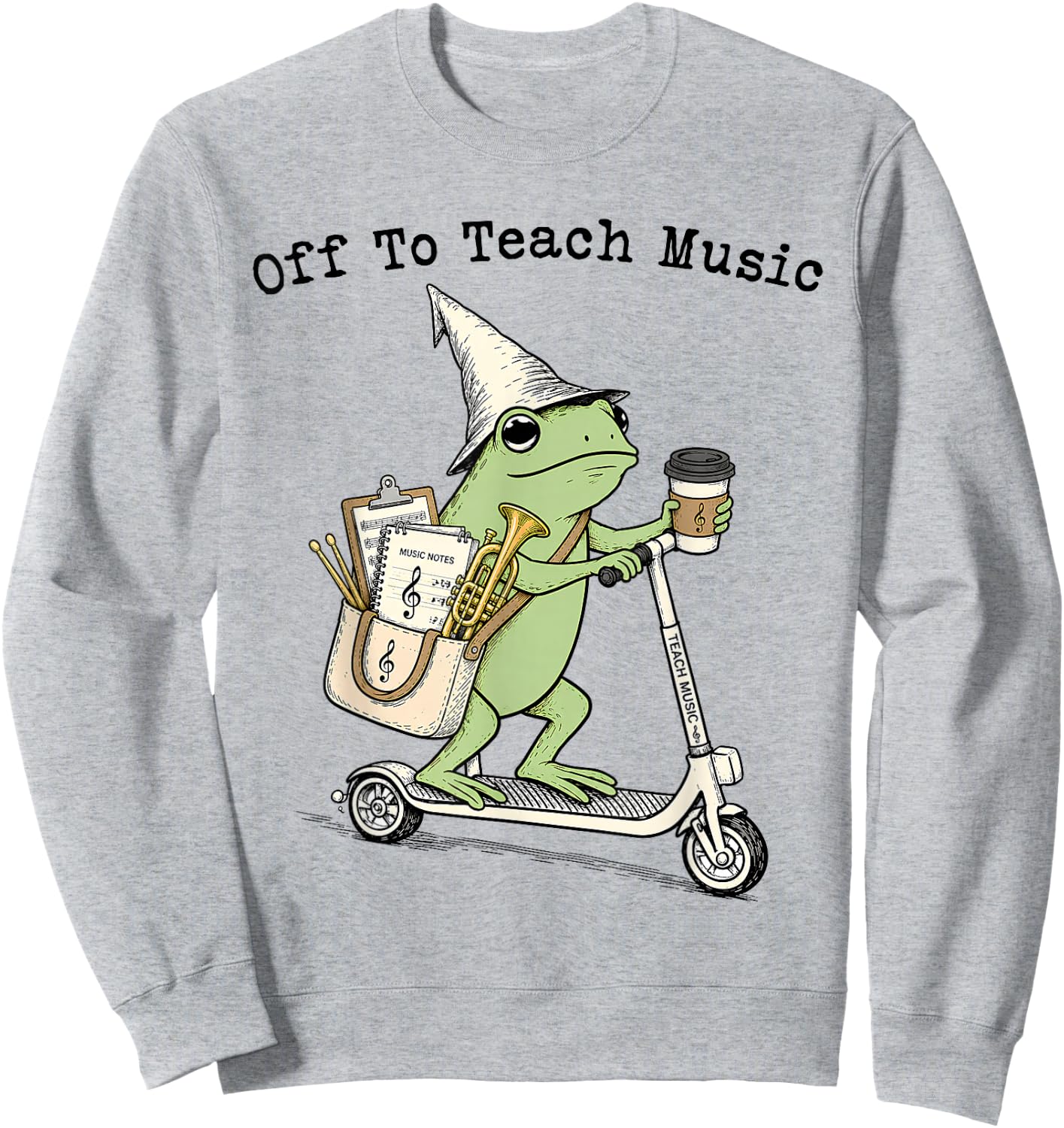 Off to Teach Music Funny Frog Music Teacher Back to School Sweatshirt - Sweatshirt | Ash