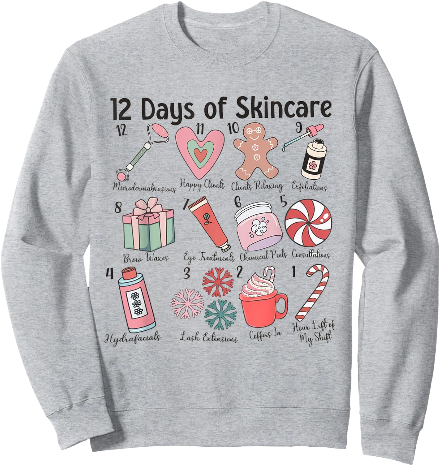 12 Days of Skincare Esthetician Christmas Dermatology MEDSPA Sweatshirt - Sweatshirt | Ash