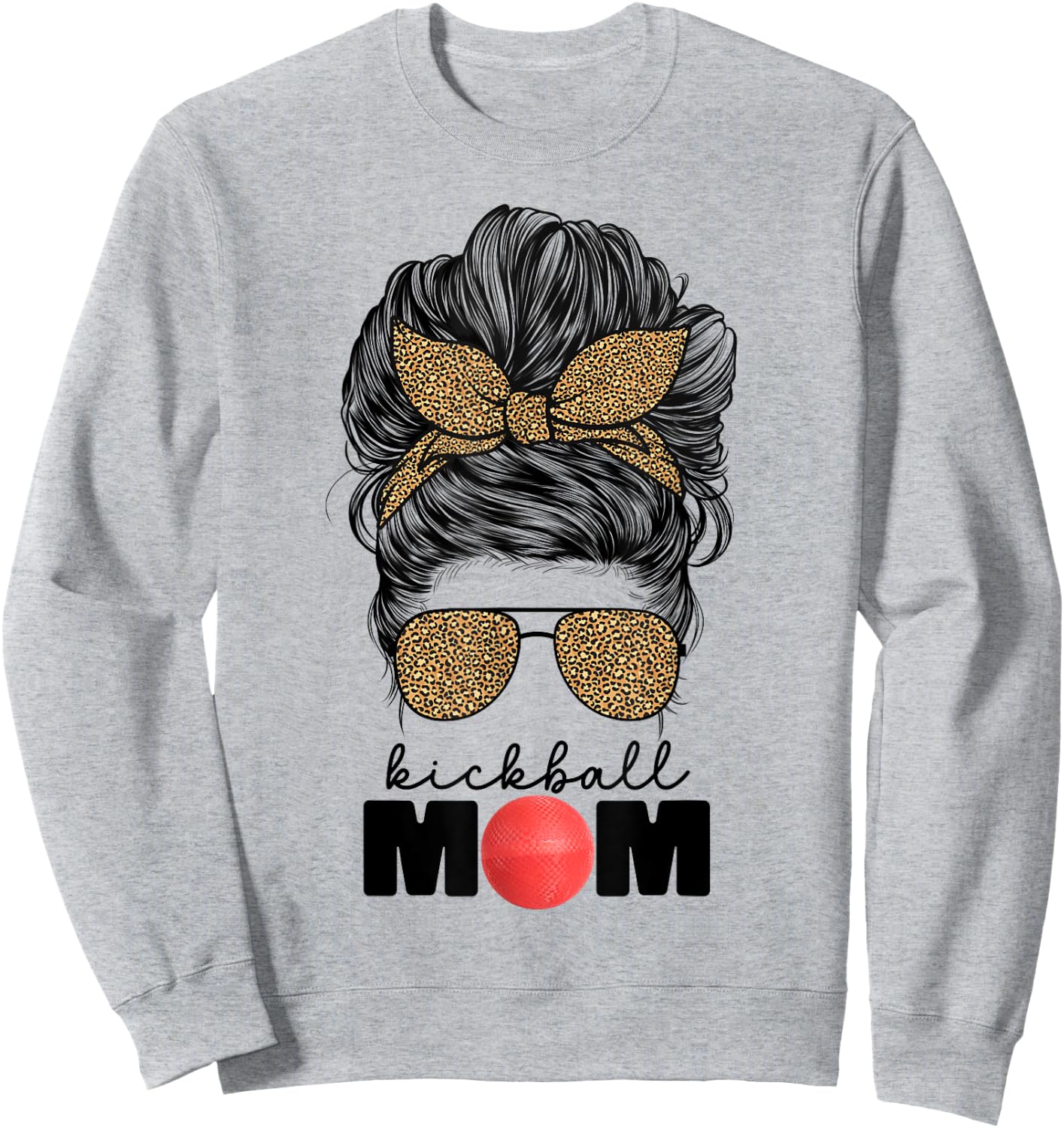 Kickball Mom Funny Leopard Messy Bun Kickball Mom Sweatshirt - Sweatshirt | Ash